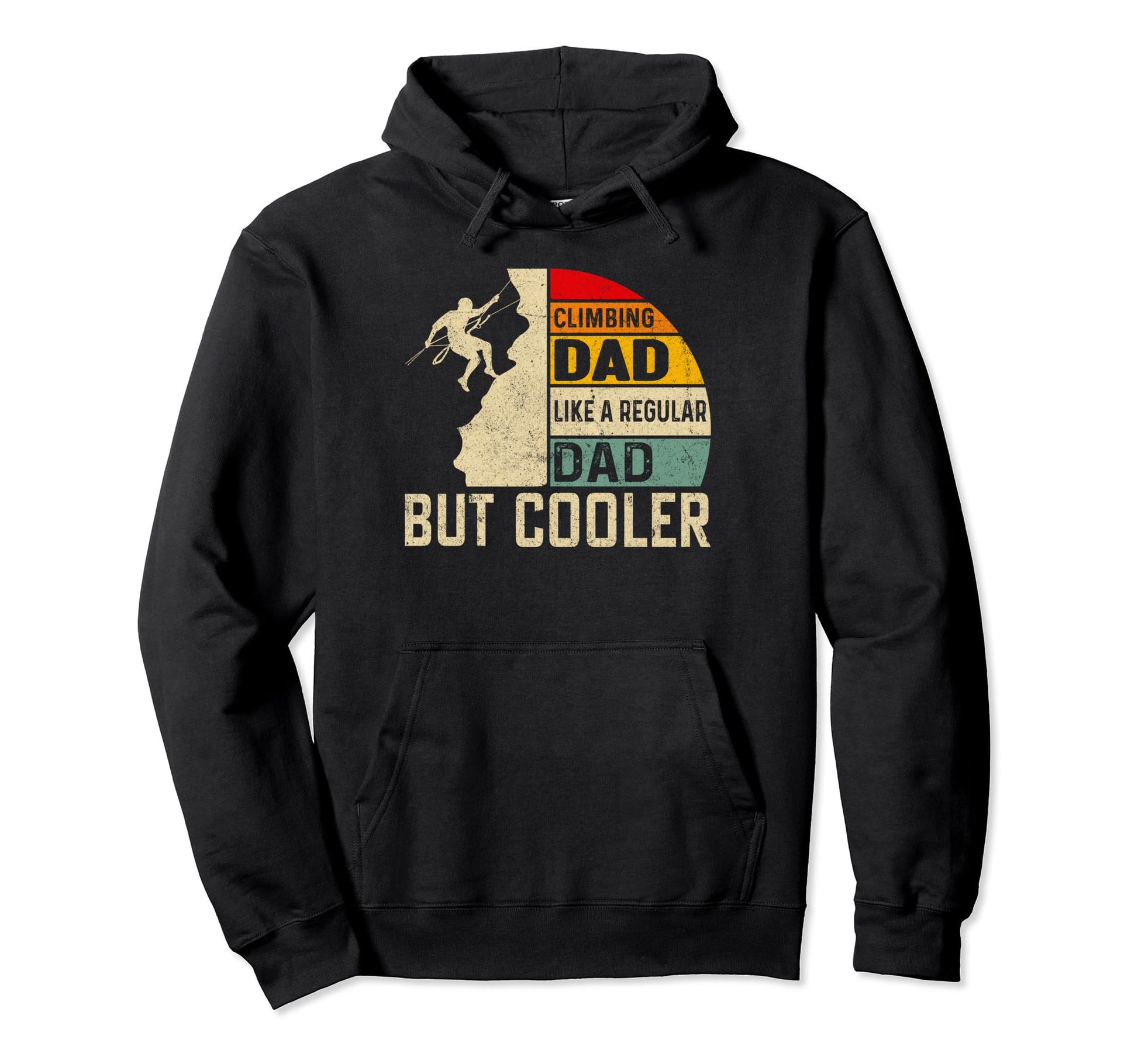Rock Climbing Dad Like Regular Dad But Hoodie - Minimalist Print Unisex - T-Shirt, Sweatshirt, Hoodie