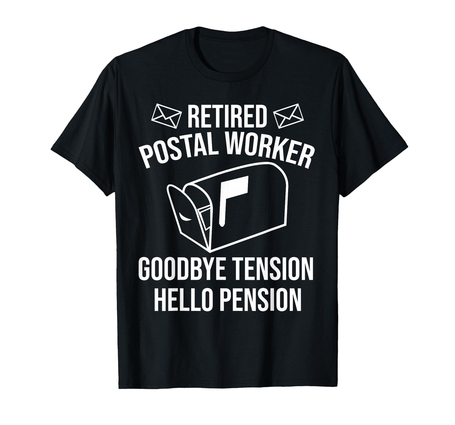 Retired Mailman Post Worker Fan Designs T-Shirt - Trendy Graphic Men Women - T-Shirt, Sweatshirt, Hoodie