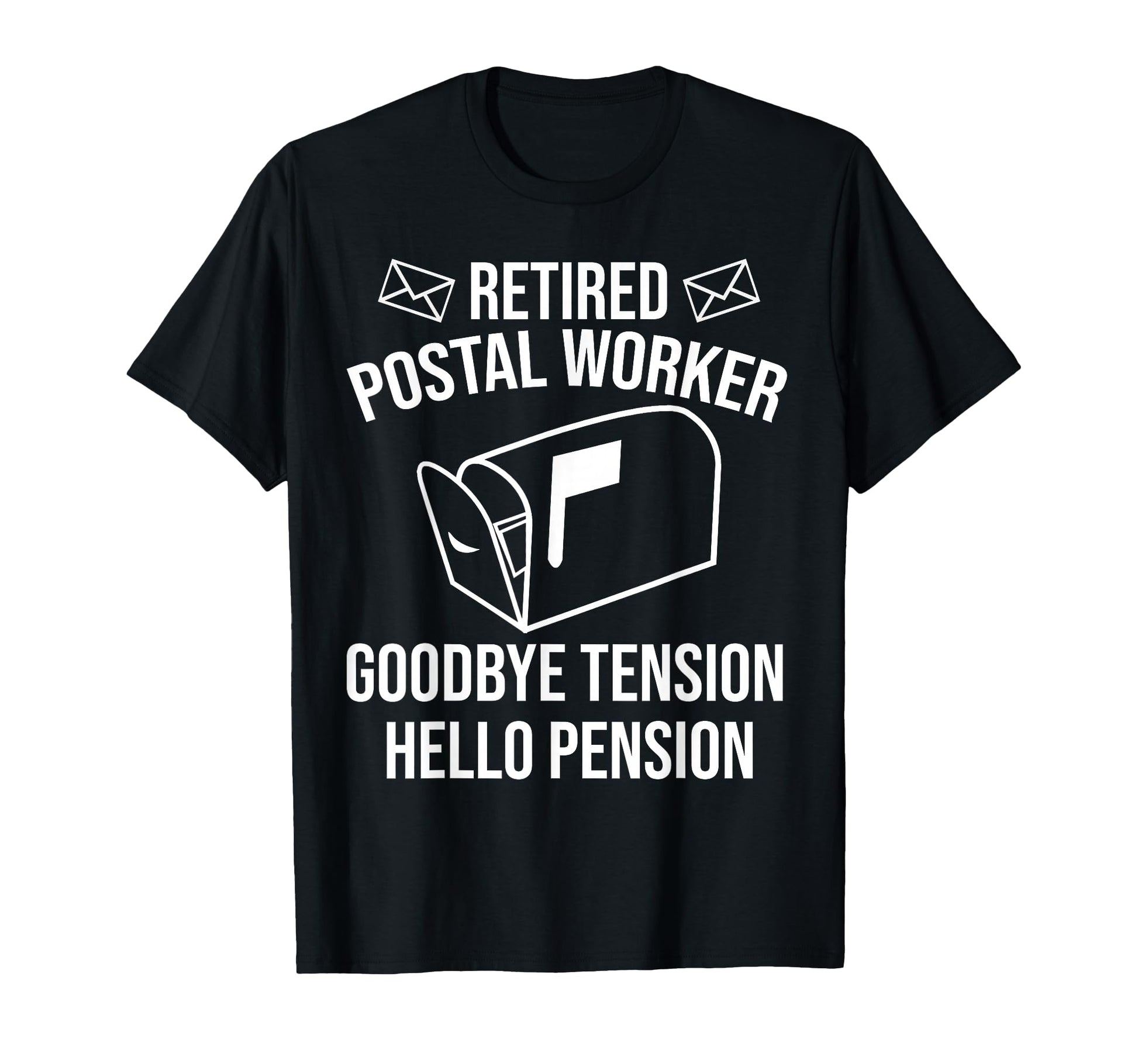 Retired Mailman Post Worker Fan Designs T-Shirt - Trendy Graphic Men Women - T-Shirt, Sweatshirt, Hoodie