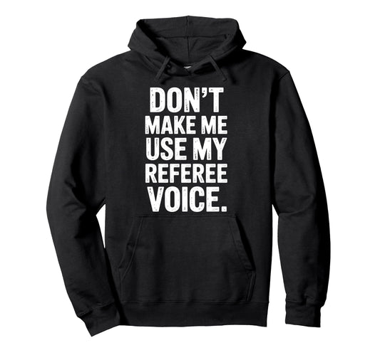 Best Referee Soccer Ref Umpire Referee Hoodie - Novelty Apparel Unisex - T-Shirt, Sweatshirt, Hoodie
