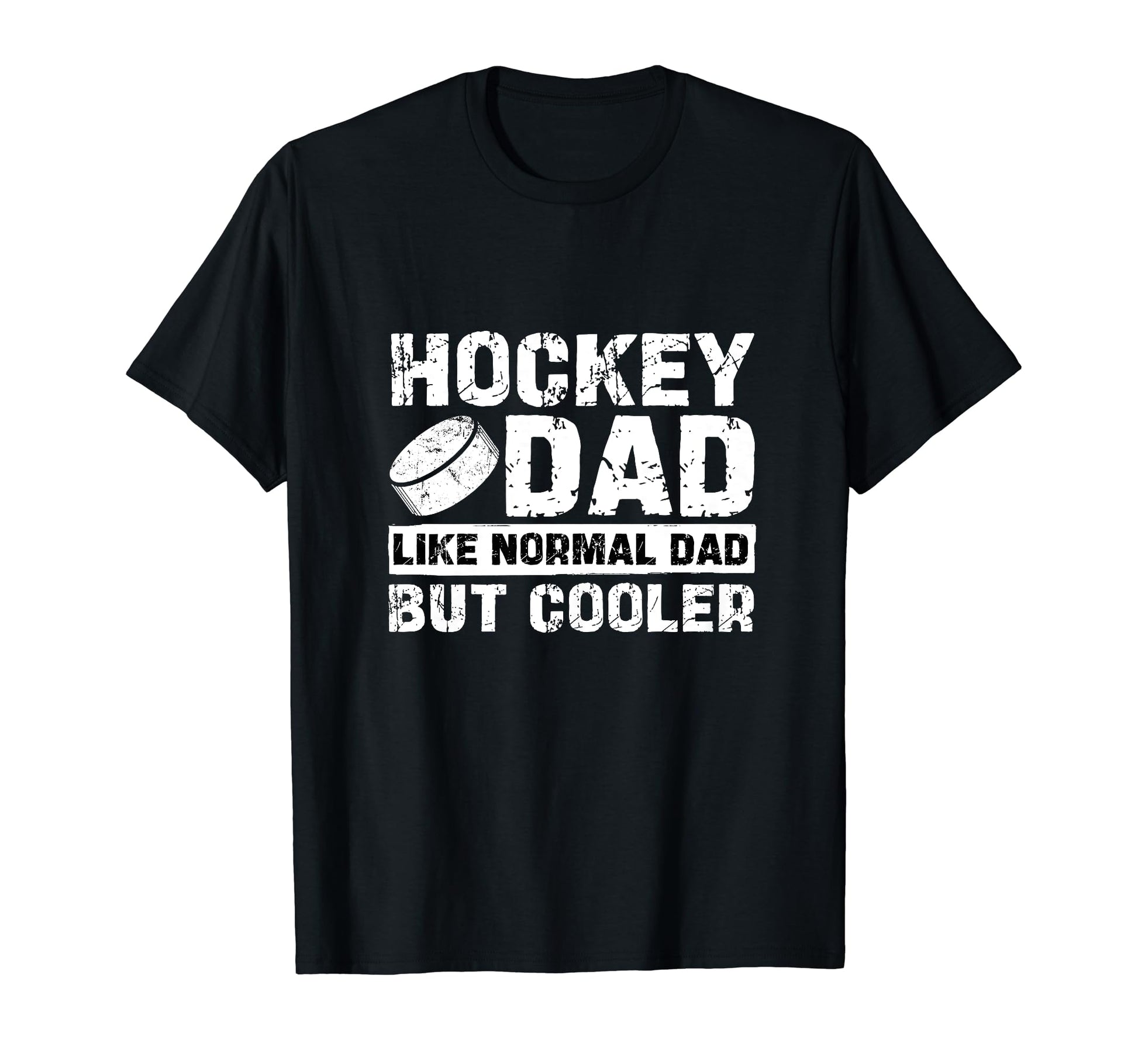 Hockey Dad Like Normal Dad But Cooler T-Shirt - Aesthetic Graphic Unisex - T-Shirt, Sweatshirt, Hoodie