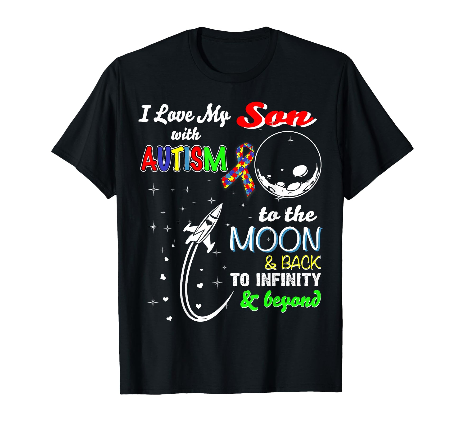 I Love My Son Autism To Moon And Back T-Shirt - Trendy Graphic for Adults - T-Shirt, Sweatshirt, Hoodie