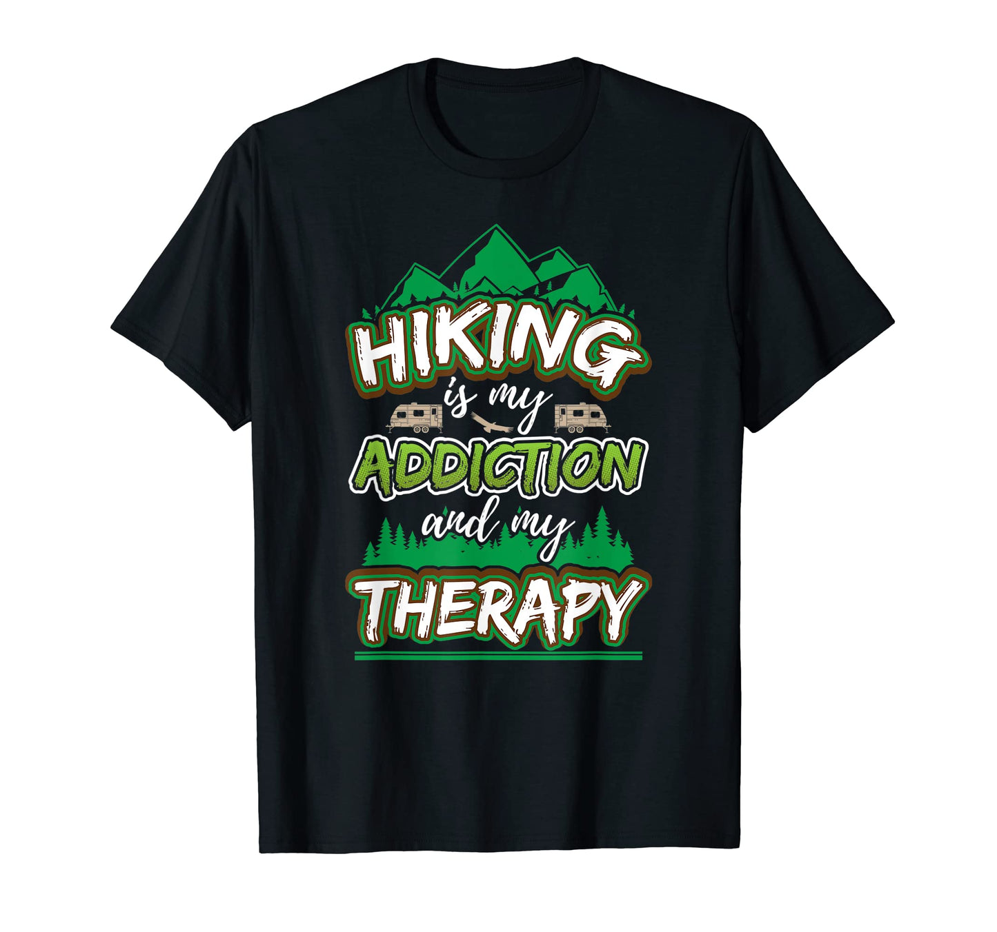 Retirement Hiking My Addiction T-Shirt - Casual Everyday Wear Men Women - T-Shirt, Sweatshirt, Hoodie