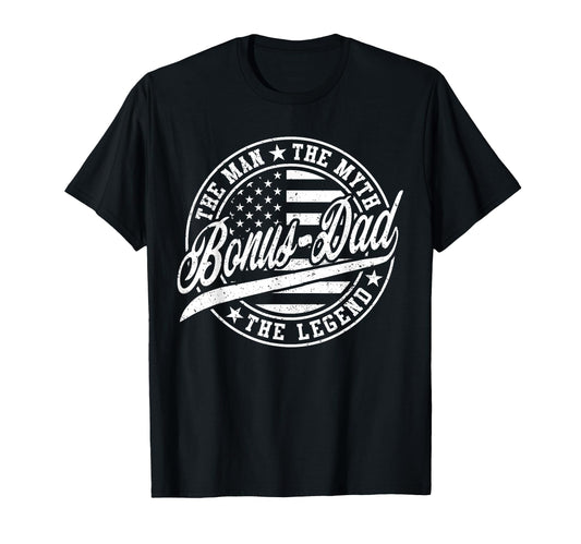 Bonus Dad Myth Legend Funny Fathers Day T-Shirt - Trendy Graphic Unisex - T-Shirt, Sweatshirt, Hoodie