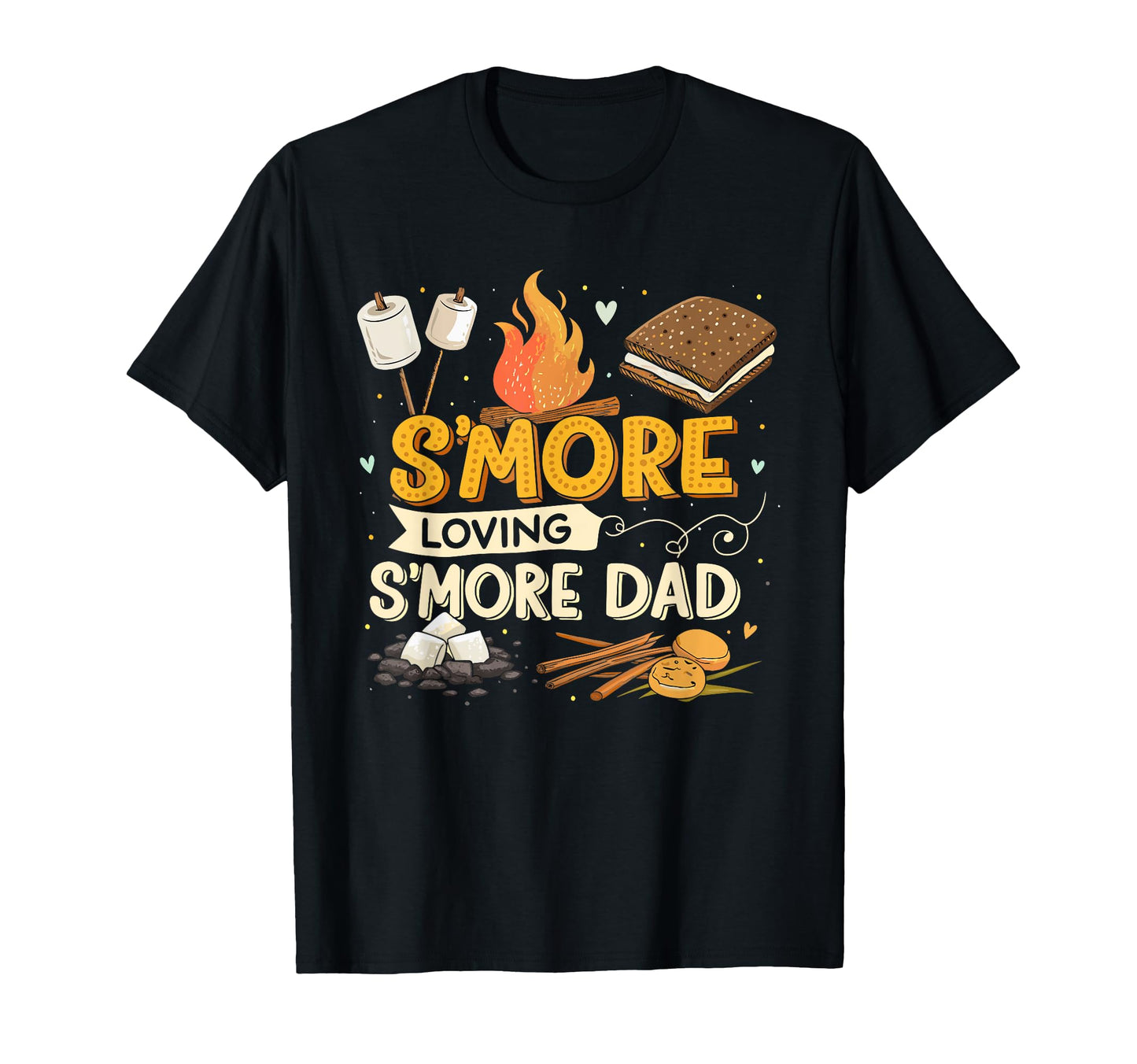 Smore Loving Smore Dad Funny Campfire T-Shirt - Novelty Apparel Unisex - T-Shirt, Sweatshirt, Hoodie