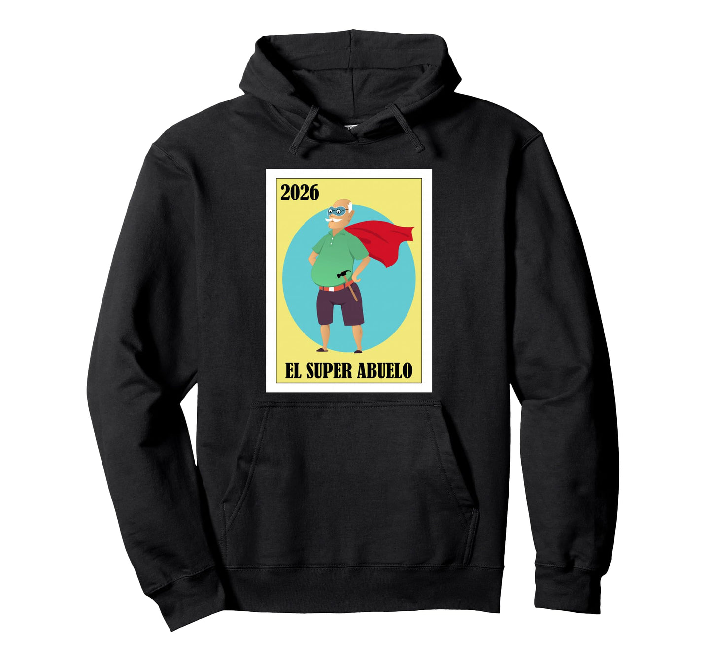 El Super Abuelo 2026 Promoted To Grandpa Hoodie - Trendy Graphic Unisex - T-Shirt, Sweatshirt, Hoodie