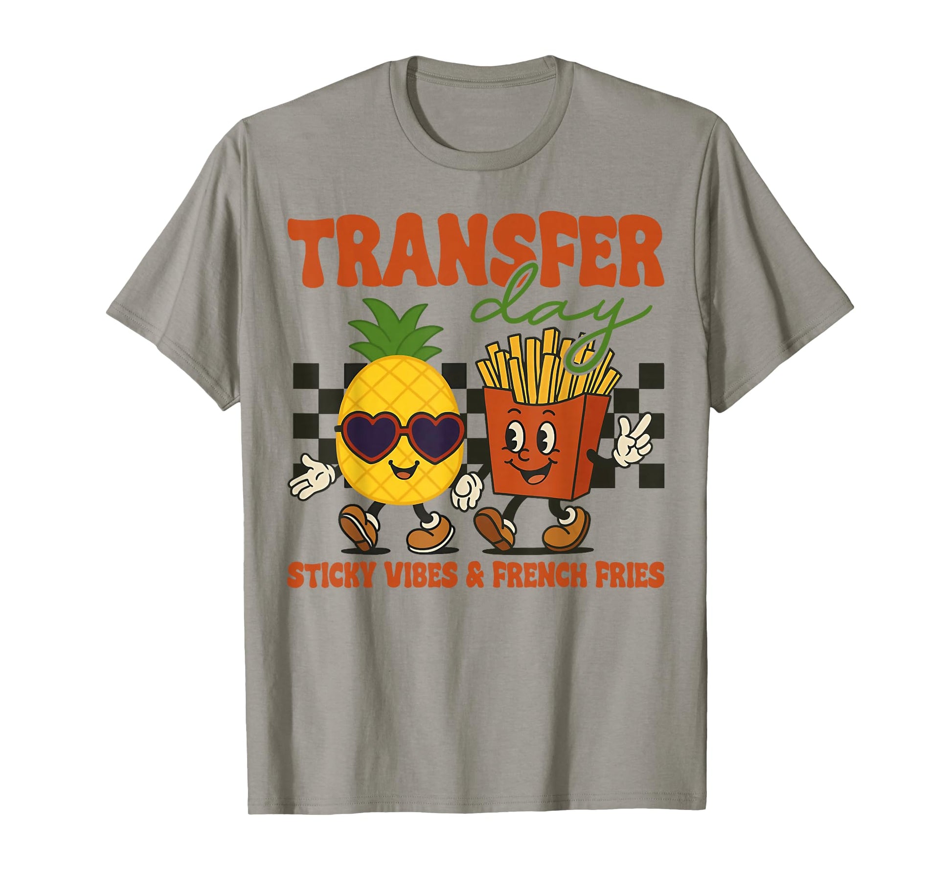 Groovy Transfer Day Sticky Vibes Ivf T-Shirt - Novelty Apparel Unisex - T-Shirt, Sweatshirt, Hoodie