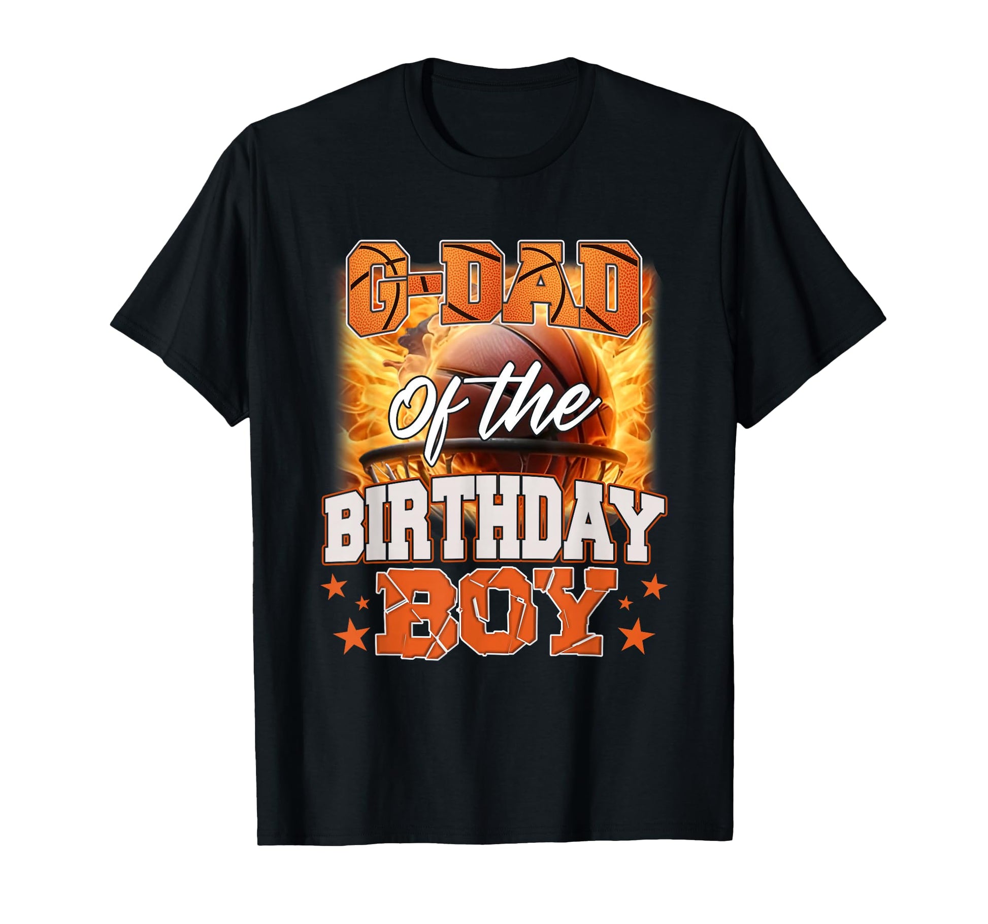 Basketball G Dad Birthday Family T-Shirt - Fun Novelty Design Men Women - T-Shirt, Sweatshirt, Hoodie
