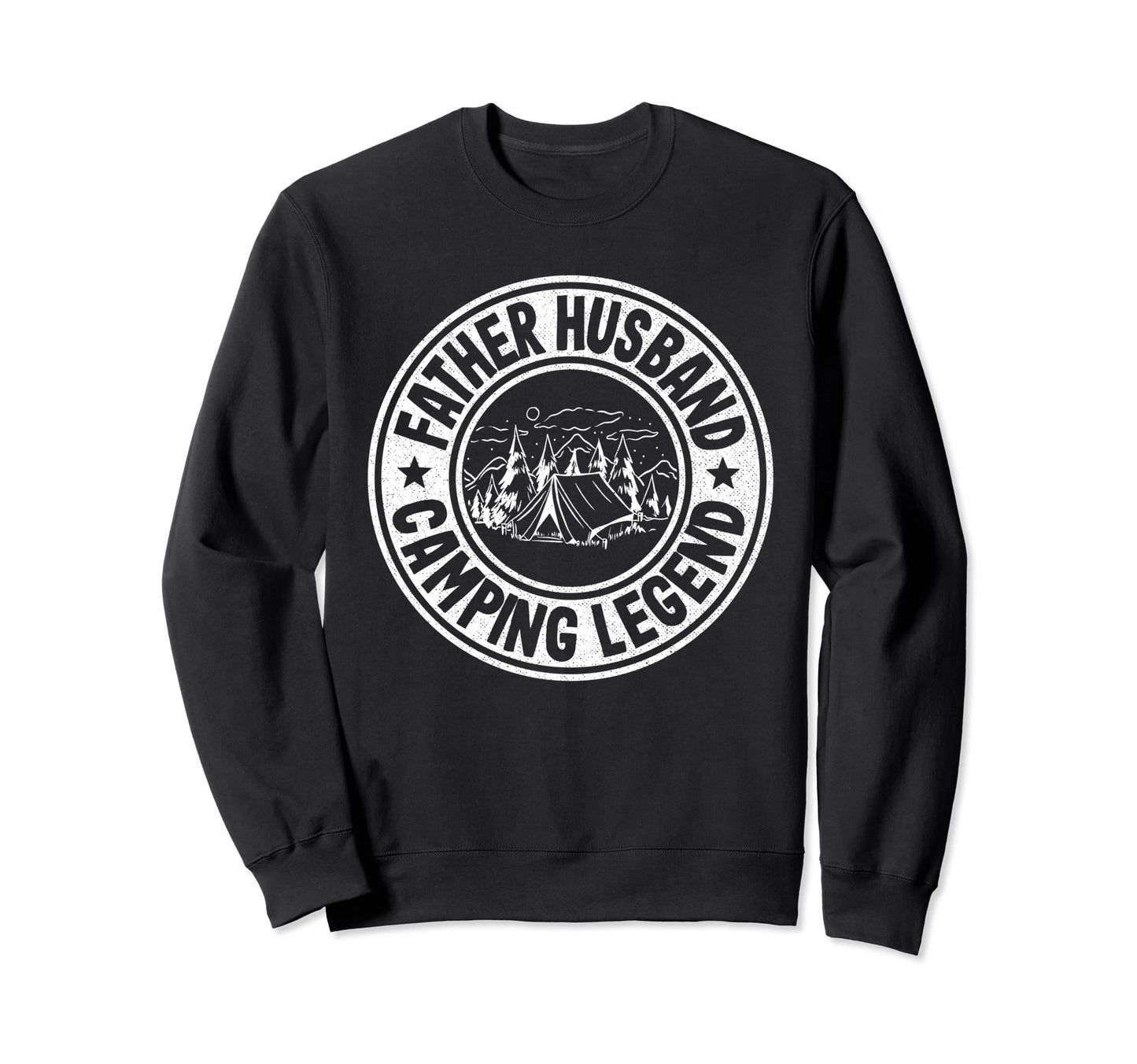 Father Husband Camping Legend Rv Sweatshirt - Fun Novelty Design Men Women - T-Shirt, Sweatshirt, Hoodie