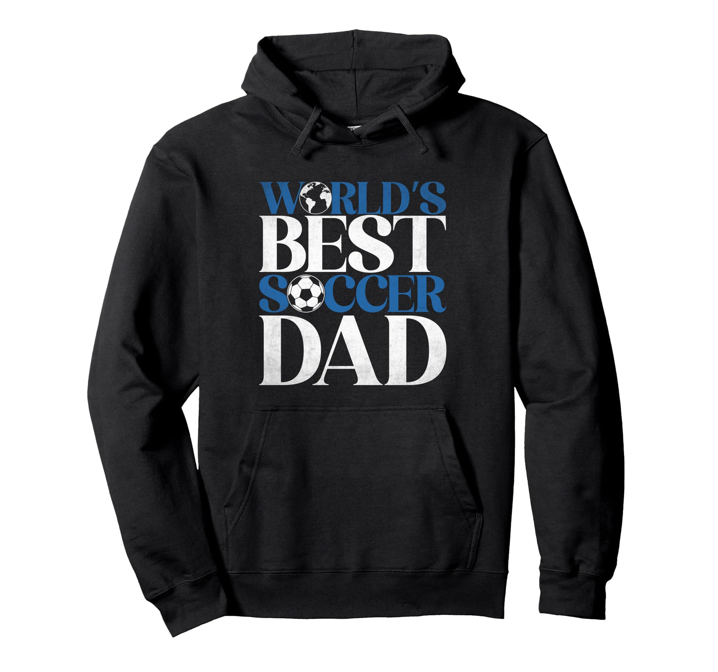 Worlds Best Soccer Dad Hoodie - Custom Art Print Unisex - T-Shirt, Sweatshirt, Hoodie
