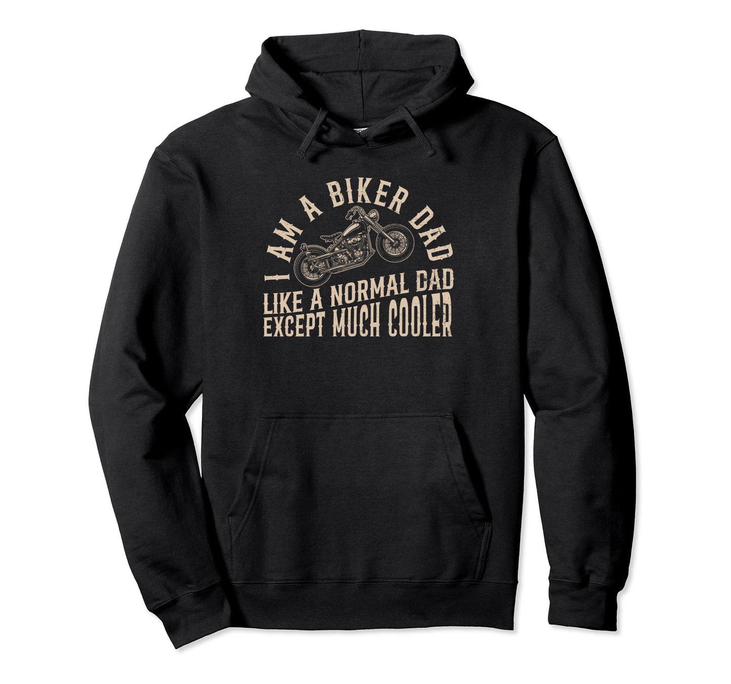 Motorcycle Biker Dad Is Much Cooler Hoodie - Trendy Graphic for Adults - T-Shirt, Sweatshirt, Hoodie