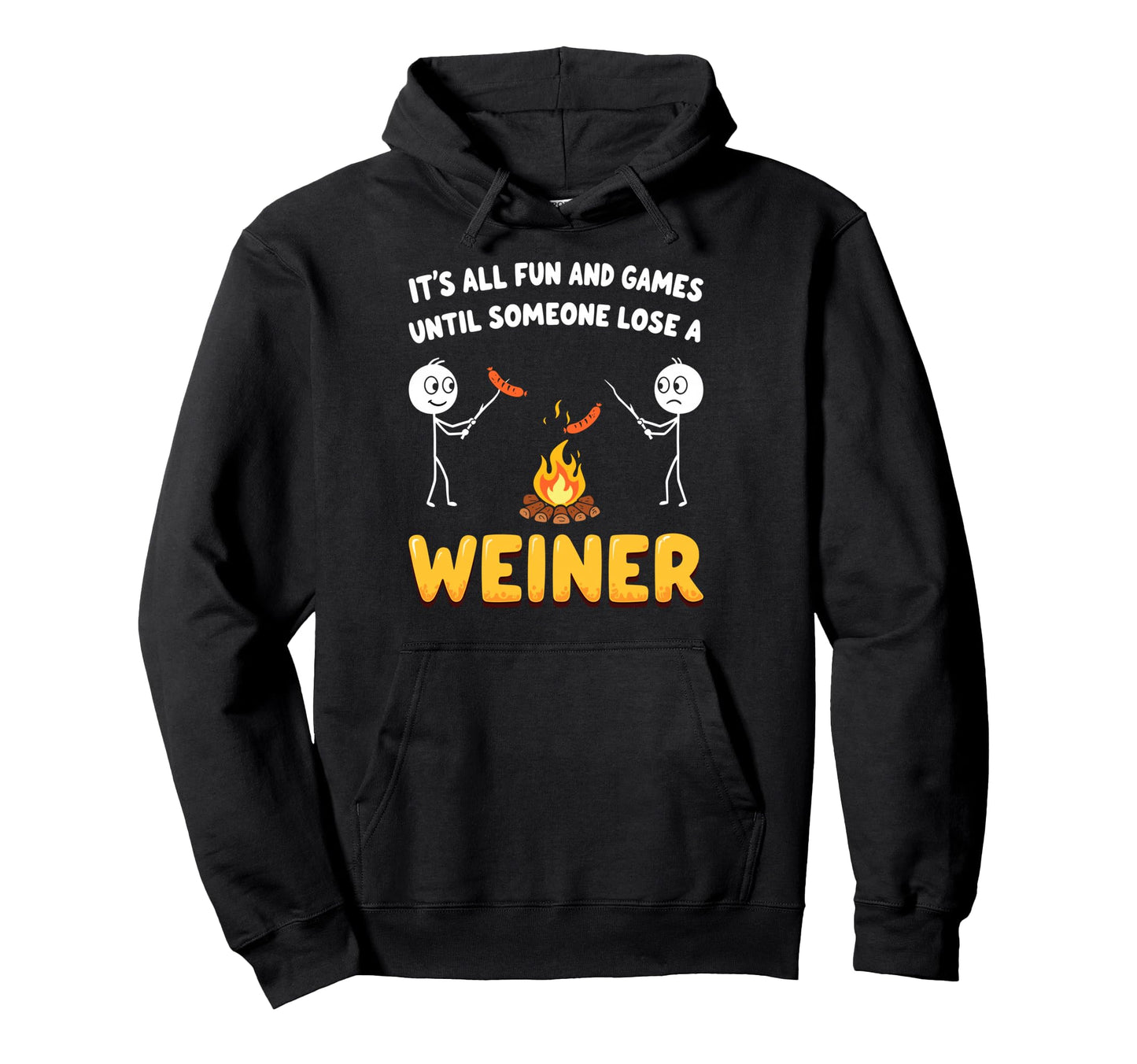 Camping Meme Its All Fun Campfire Hoodie - Custom Art Print Men Women - T-Shirt, Sweatshirt, Hoodie