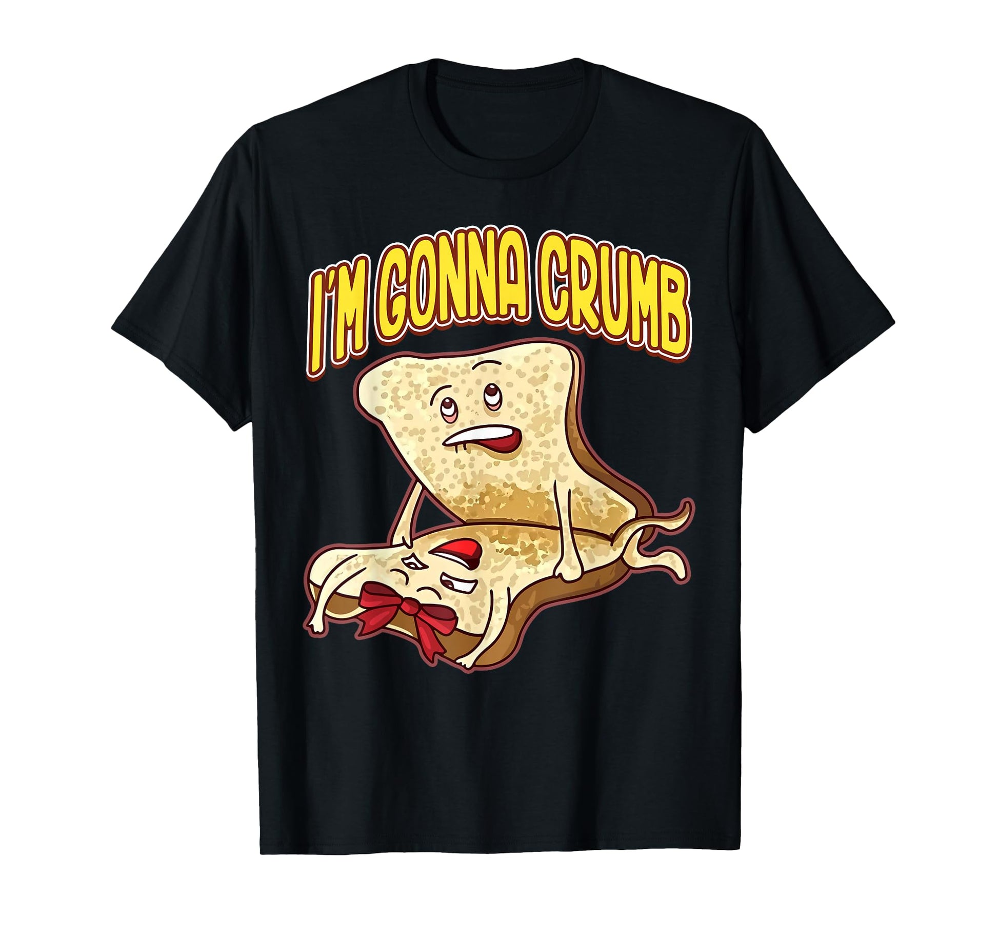 Im Gonna Crumb Funny Bread Couple T-Shirt - Streetwear Style Men Women - T-Shirt, Sweatshirt, Hoodie