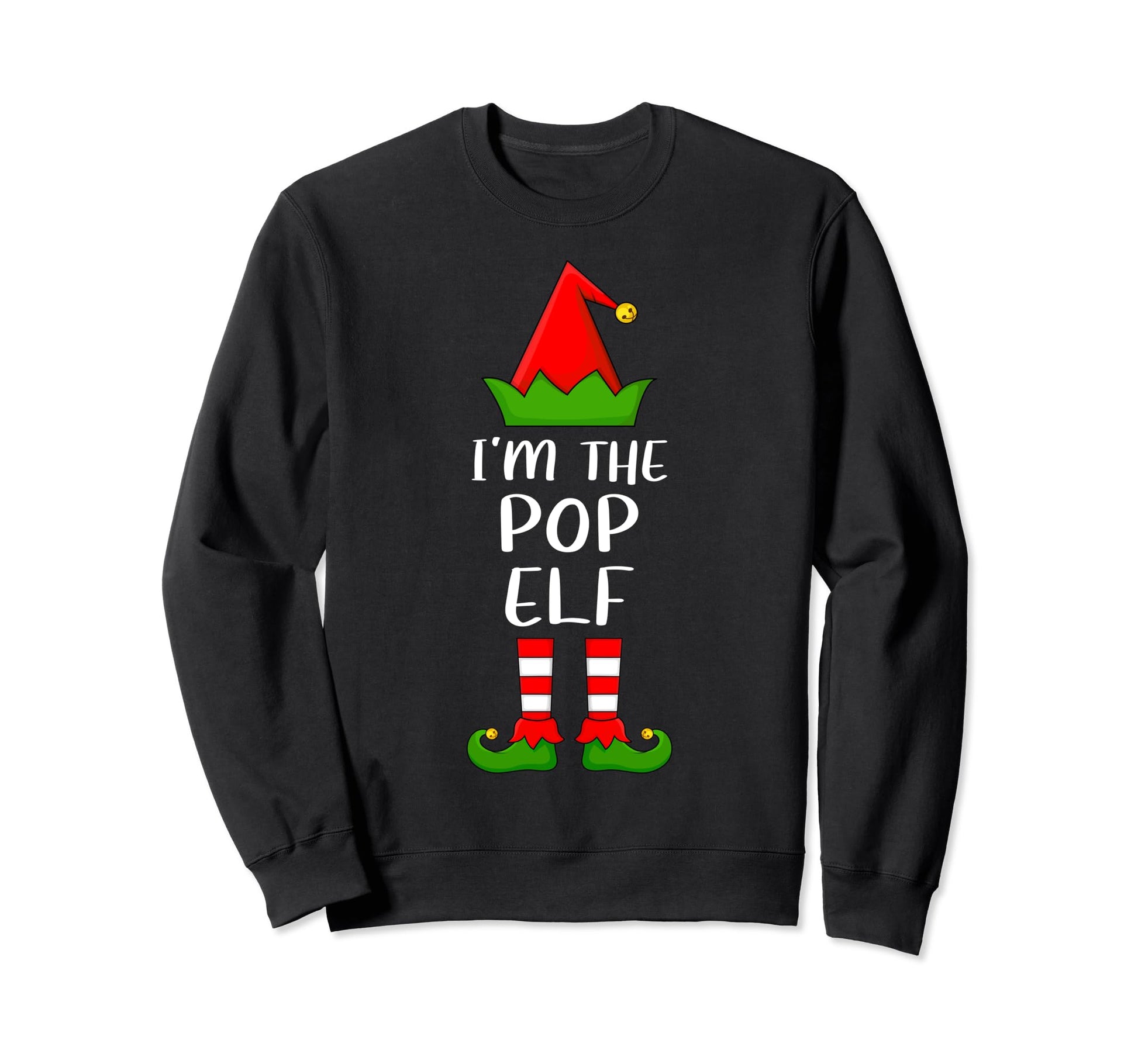Matching Family Group Im Pop Elf Sweatshirt - Trendy Graphic for Adults - T-Shirt, Sweatshirt, Hoodie