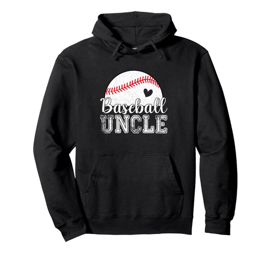 Baseball Uncle Gifts Fathers Day Baseball Hoodie - Unique Graphic Unisex - T-Shirt, Sweatshirt, Hoodie