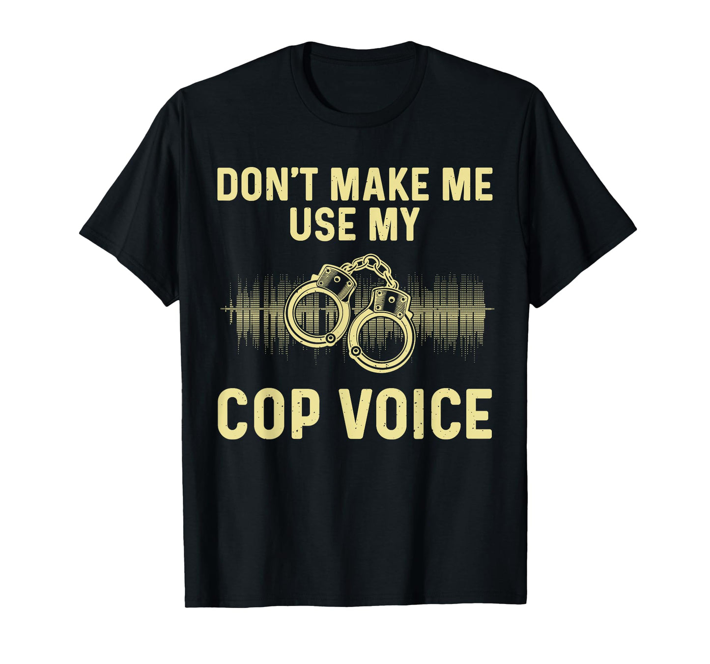 Funny Police Officer Art Cop Policeman T-Shirt - Streetwear Style Unisex - T-Shirt, Sweatshirt, Hoodie