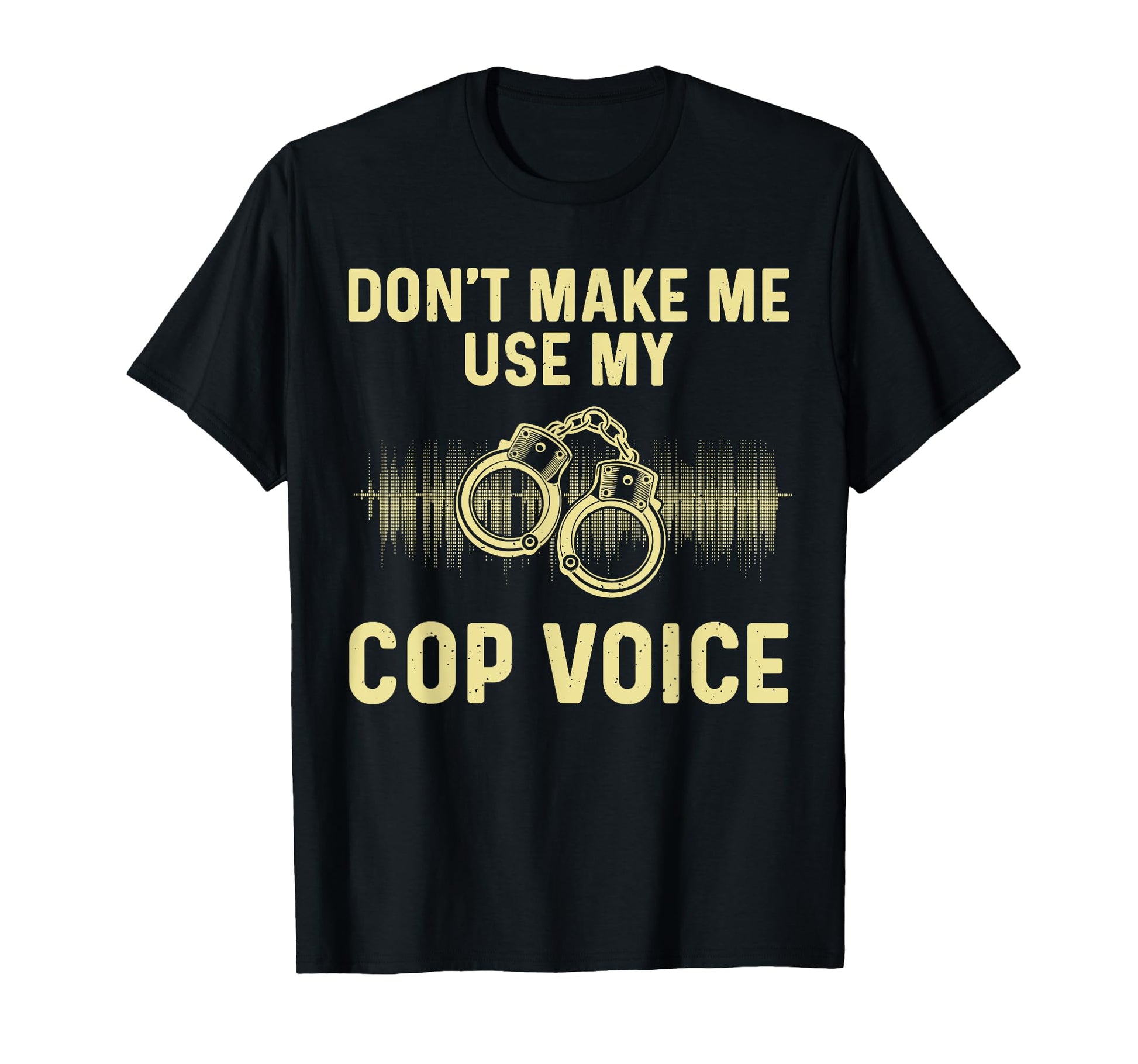 Funny Police Officer Art Cop Policeman T-Shirt - Streetwear Style Unisex - T-Shirt, Sweatshirt, Hoodie