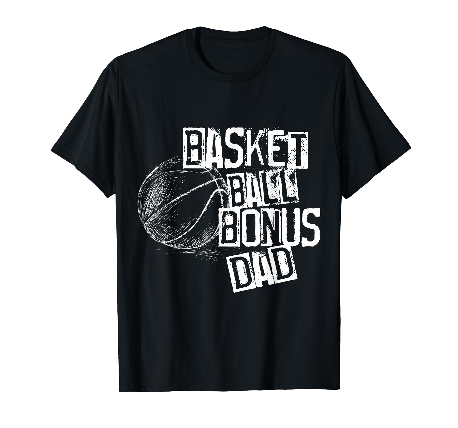 Basketball Ball Bonus Dad Distressed T-Shirt - Trendy Graphic for Adults - T-Shirt, Sweatshirt, Hoodie