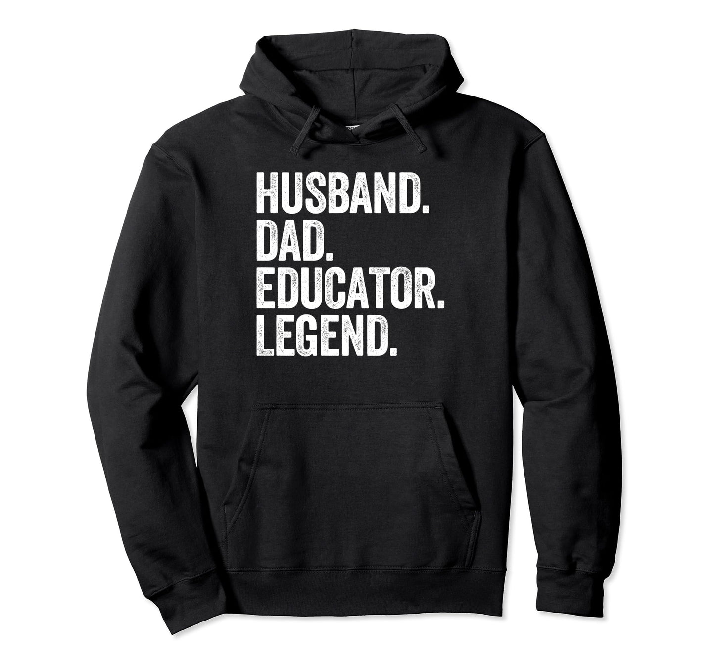 Husband Dad Educator Funny Education Hoodie - Fun Novelty Design Men Women - T-Shirt, Sweatshirt, Hoodie