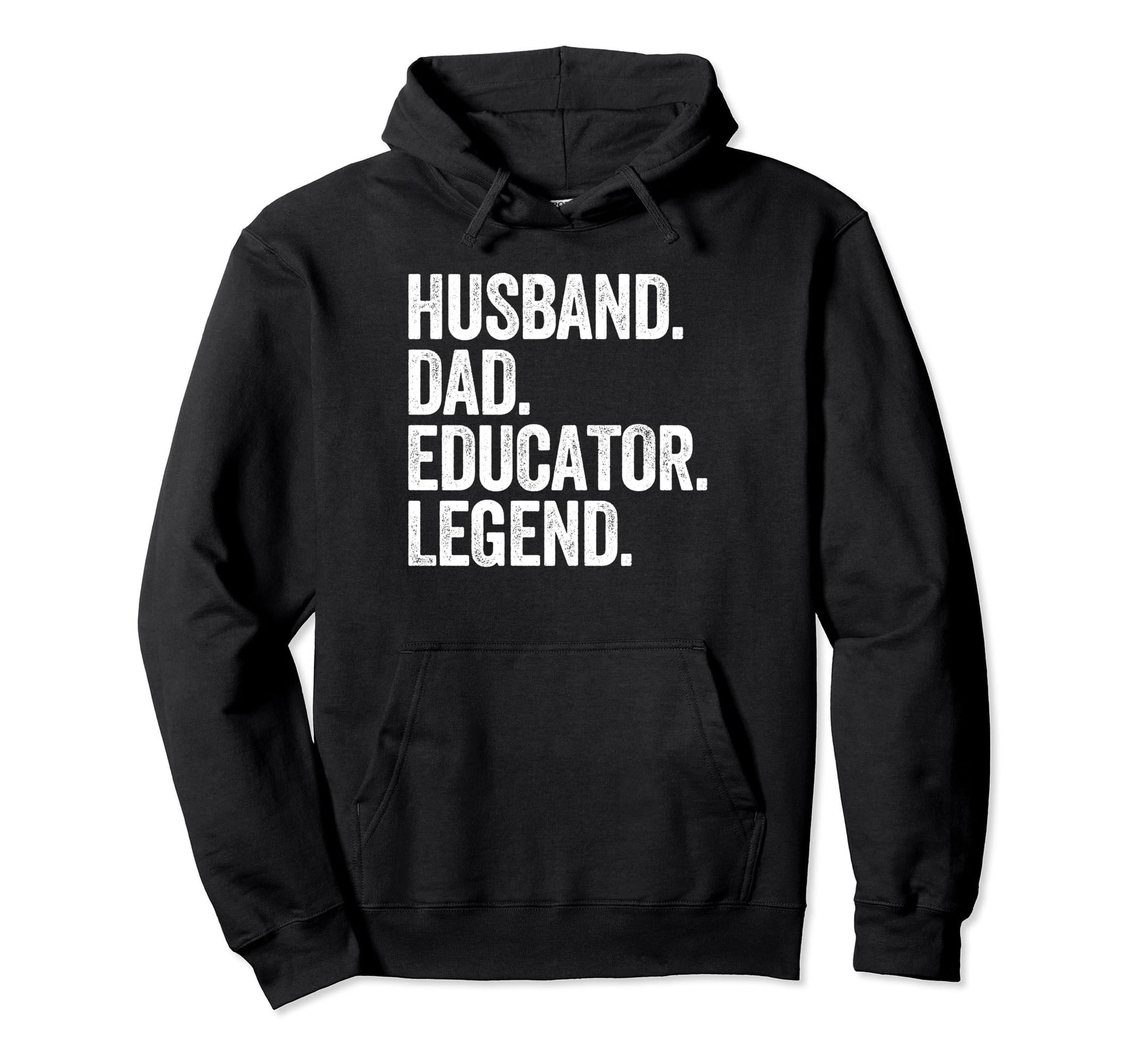 Husband Dad Educator Funny Education Hoodie - Fun Novelty Design Men Women - T-Shirt, Sweatshirt, Hoodie