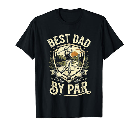 Best Dad Par Funny Golfing Golfer T-Shirt - Minimalist Print for Adults - T-Shirt, Sweatshirt, Hoodie