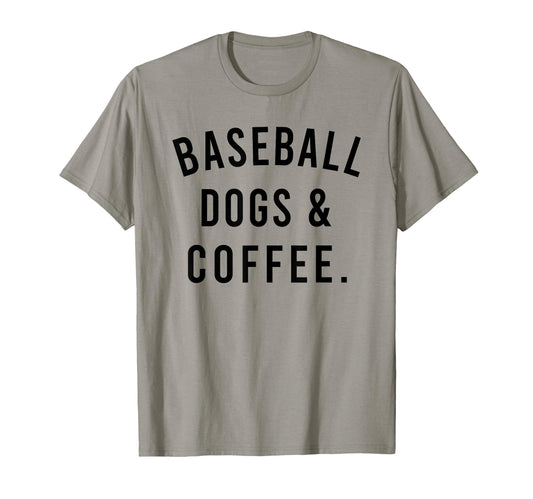 Baseball Dogs And Coffee Funny Baseball T-Shirt - Graphic Print for Adults - T-Shirt, Sweatshirt, Hoodie