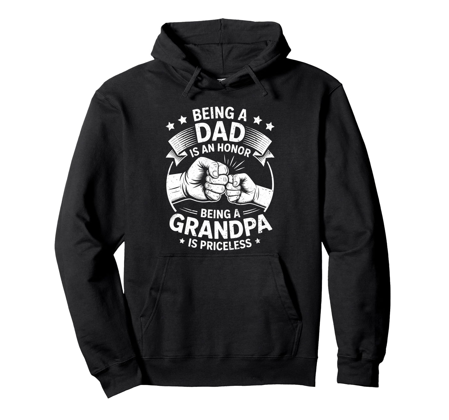Being Dad Is Honor Being Grandpa Is Hoodie - Aesthetic Graphic Unisex - T-Shirt, Sweatshirt, Hoodie