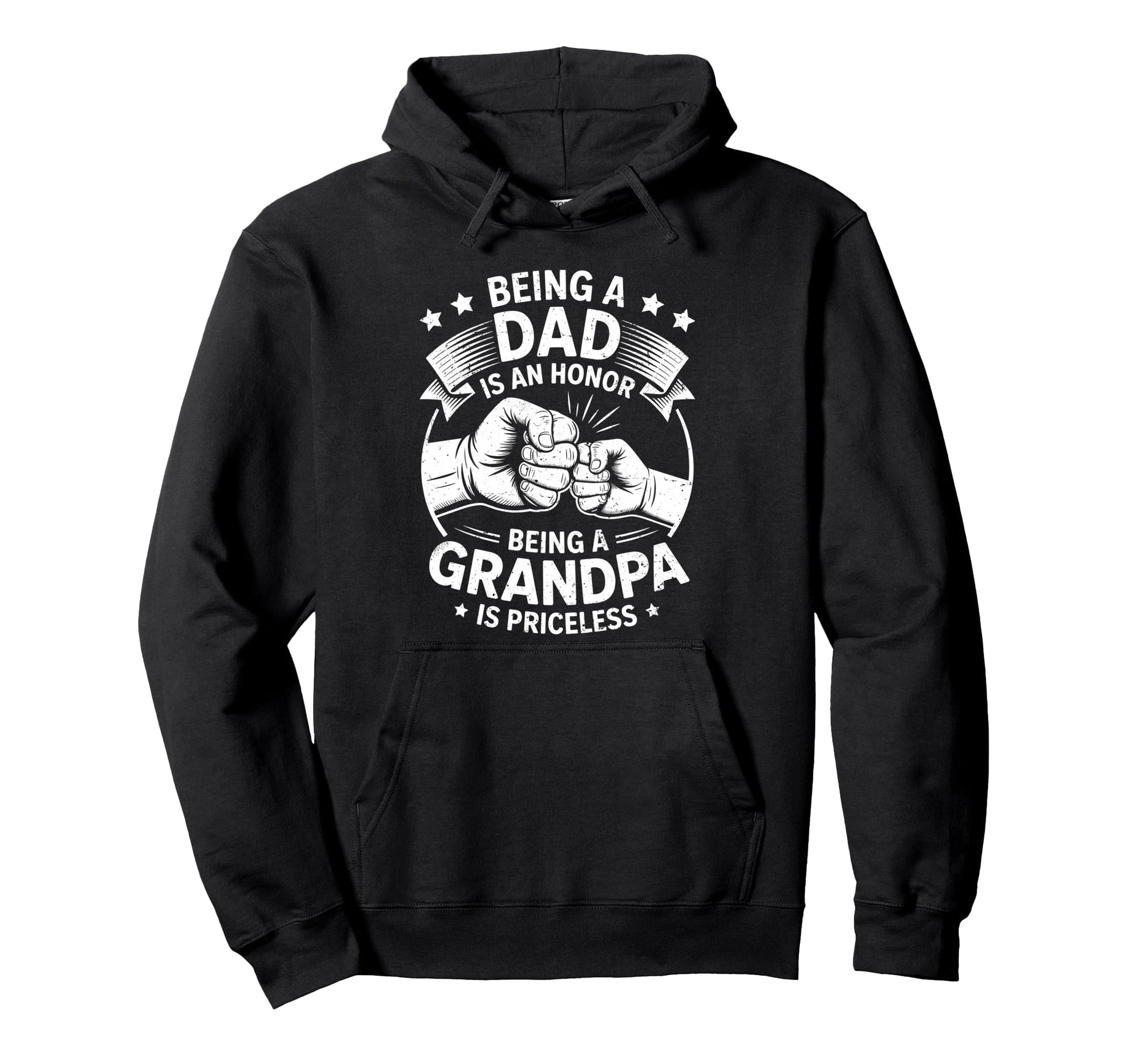 Being Dad Is Honor Being Grandpa Is Hoodie - Aesthetic Graphic Unisex - T-Shirt, Sweatshirt, Hoodie