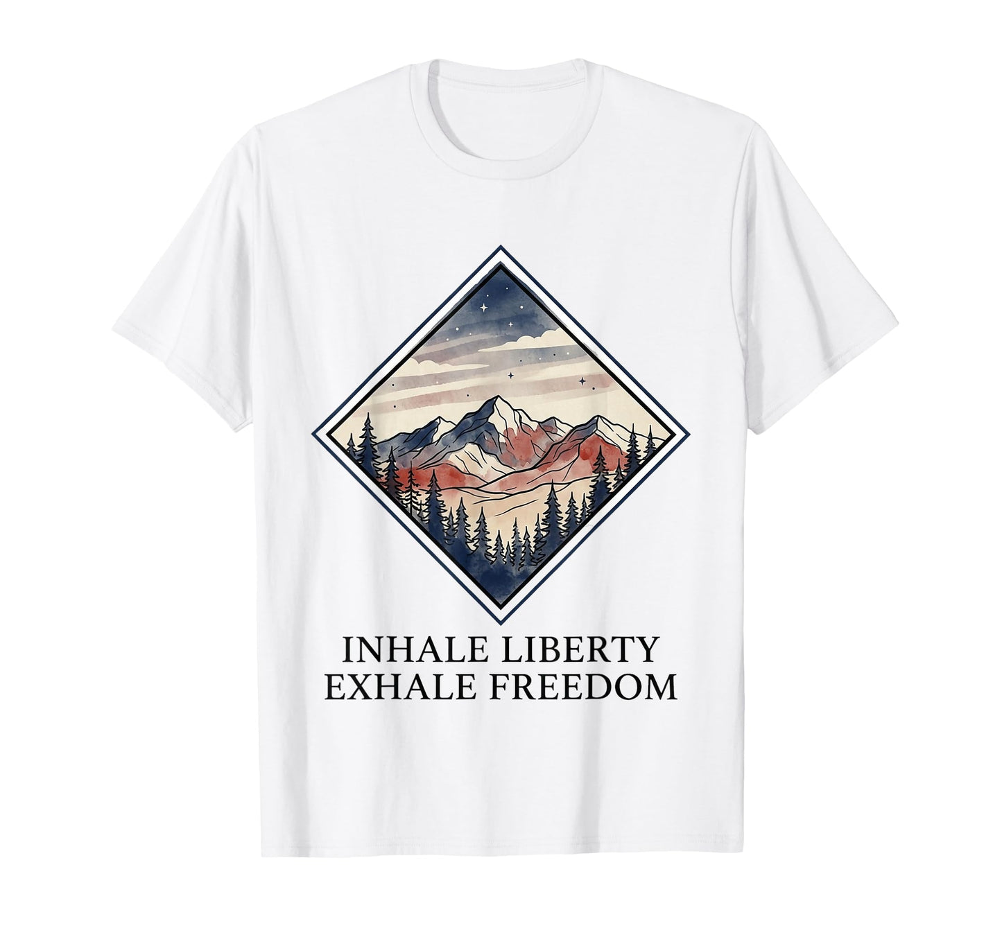Inhale Liberty Exhale Freedom T-Shirt - Custom Art Print Men Women - T-Shirt, Sweatshirt, Hoodie