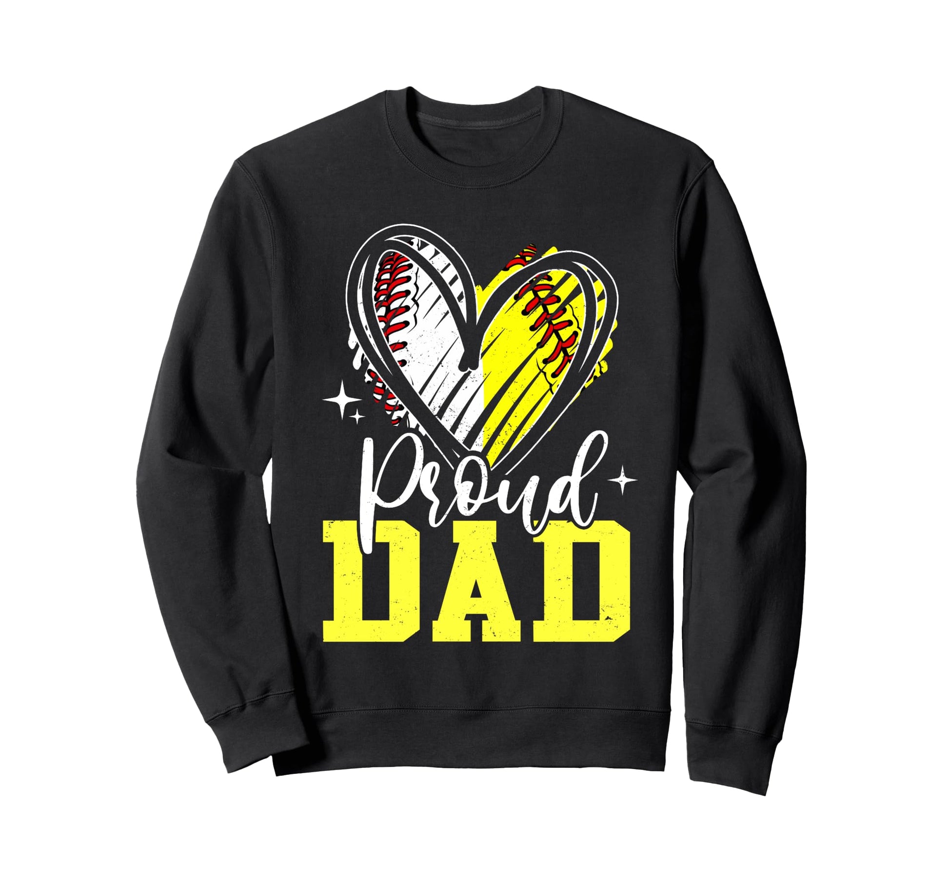 Proud Dad Baseball Softball Heart Dad Sweatshirt - Graphic Print Men Women - T-Shirt, Sweatshirt, Hoodie