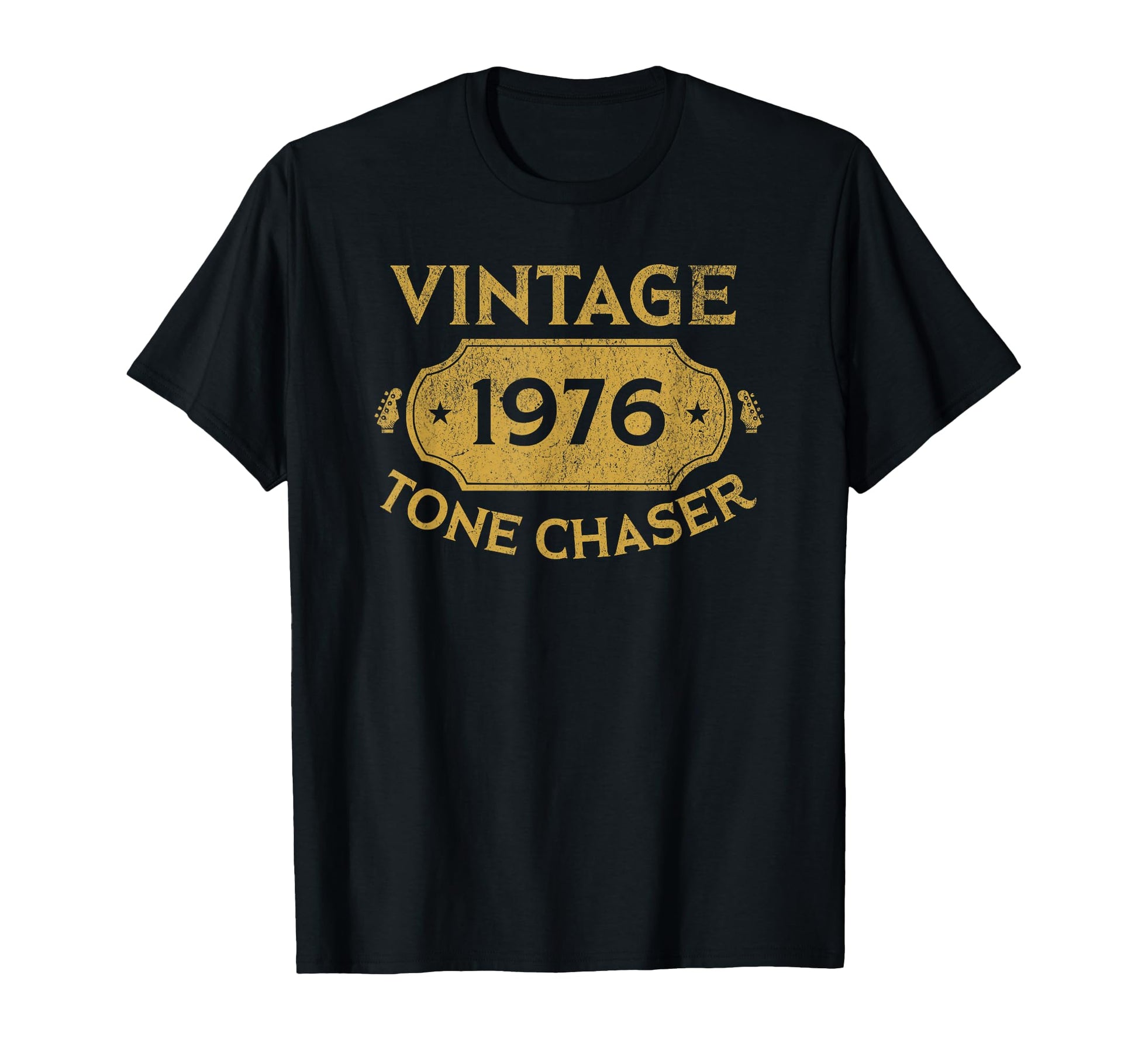 1976 Tone Chaser Guitar Player Dad T-Shirt - Casual Everyday Wear Unisex - T-Shirt, Sweatshirt, Hoodie