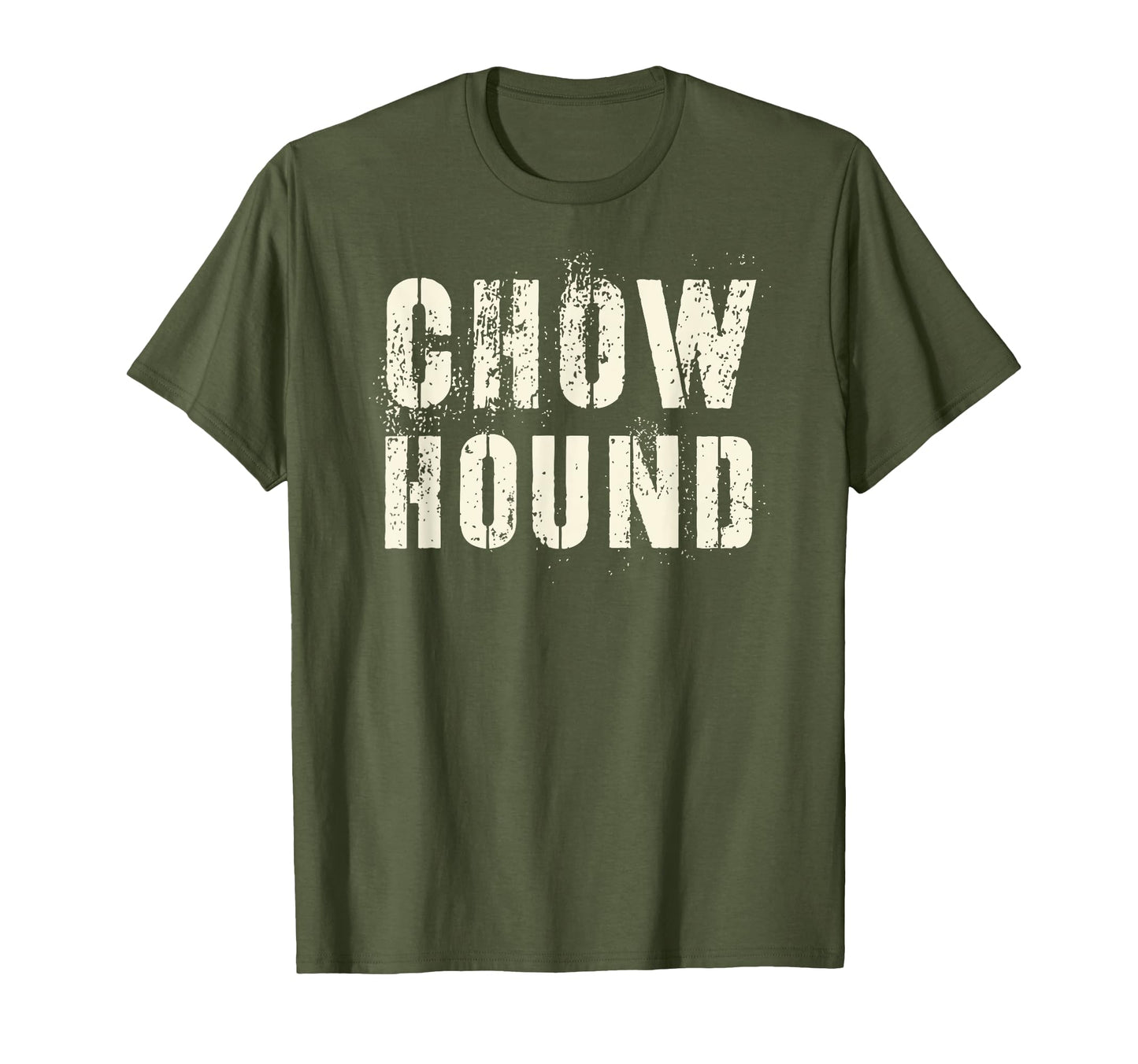 Chow Hound Army Veterans Military T-Shirt - Aesthetic Graphic Men Women - T-Shirt, Sweatshirt, Hoodie
