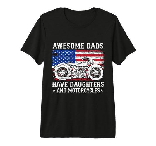 Awesome Dads Have Daughters And T-Shirt - Trendy Graphic Unisex - T-Shirt, Sweatshirt, Hoodie
