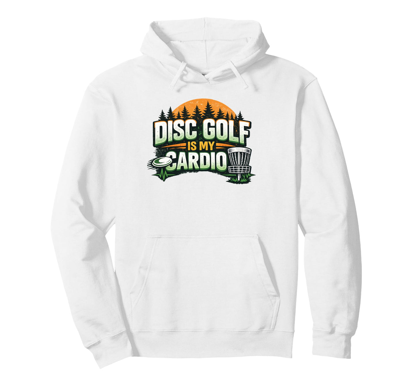 Disc Golf Is My Cardio Funny Disc Golf Hoodie - Trendy Graphic Men Women - T-Shirt, Sweatshirt, Hoodie