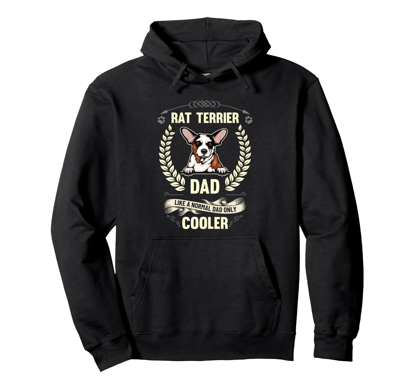 Rat Terrier Dad Like Normal Dad Only Cooler Hoodie - Unique Graphic Unisex - T-Shirt, Sweatshirt, Hoodie