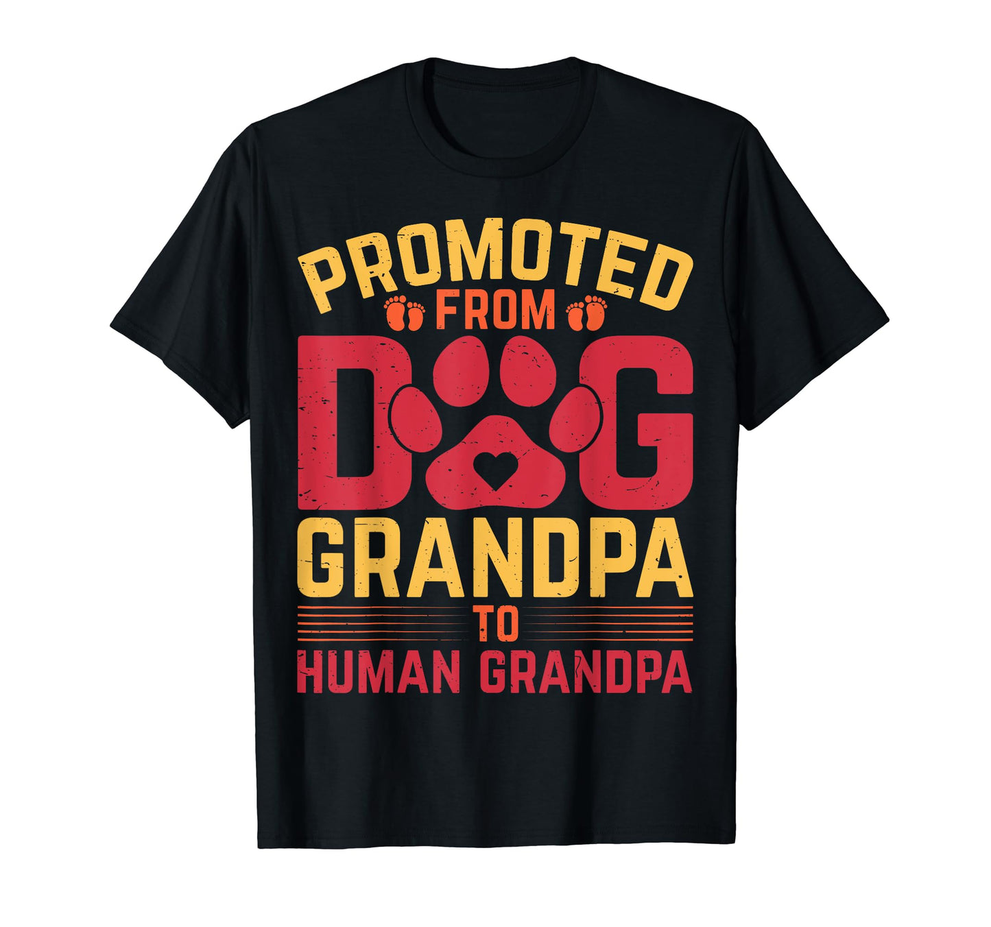 Promoted From Dog Grandpa To Human T-Shirt - Custom Art Print Men Women - T-Shirt, Sweatshirt, Hoodie