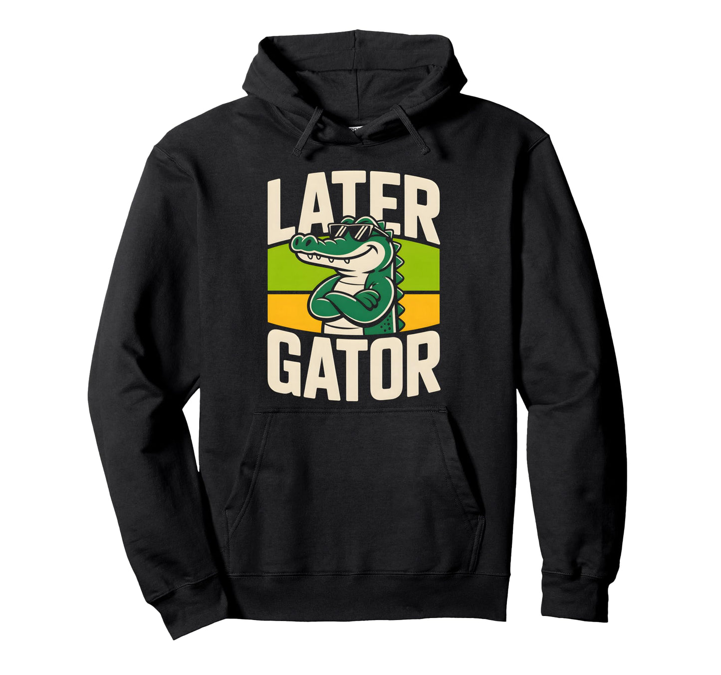 Later Gator Funny Cartoon Alligator Hoodie - Minimalist Print Men Women - T-Shirt, Sweatshirt, Hoodie