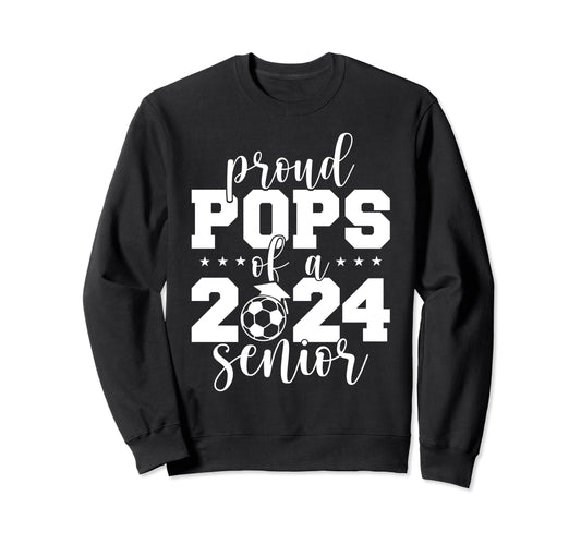 2024 Senior Proud Pops Senior Class 2024 Sweatshirt - Graphic Print Unisex - T-Shirt, Sweatshirt, Hoodie