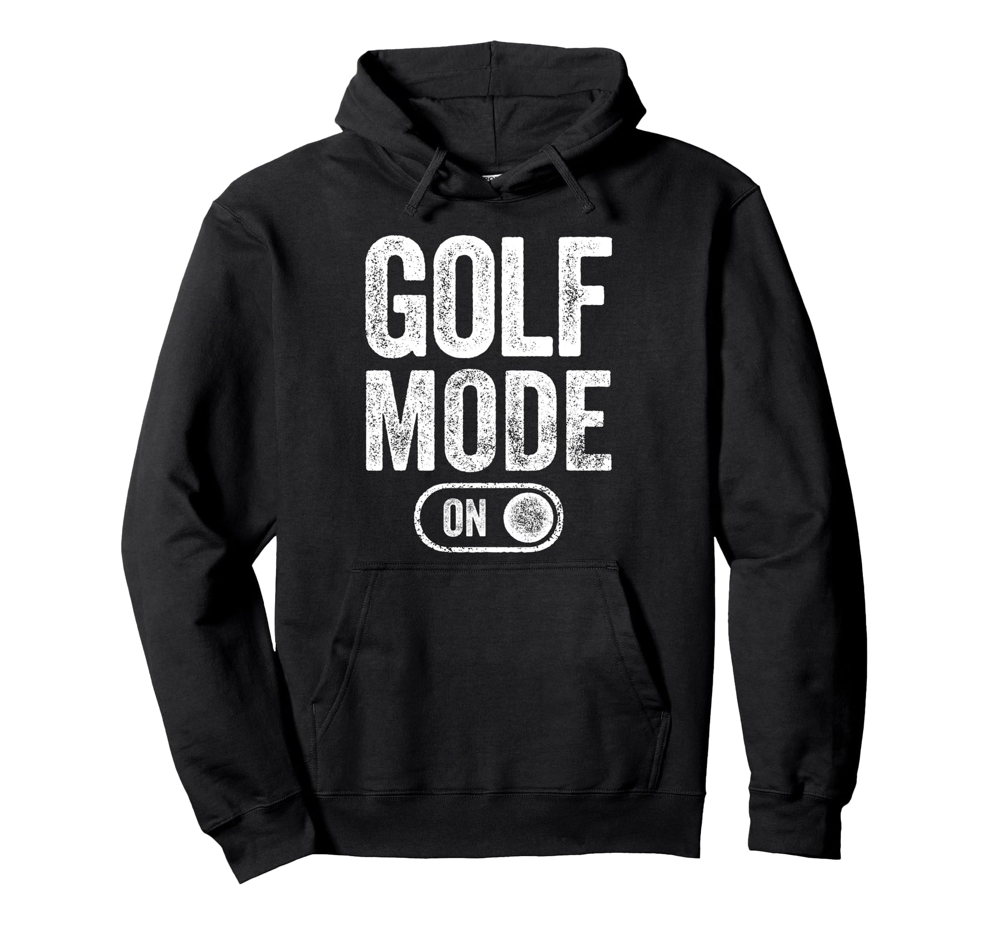 Golf Mode Funny Golfer Gift Dad Grandpa Hoodie - Aesthetic Graphic Unisex - T-Shirt, Sweatshirt, Hoodie