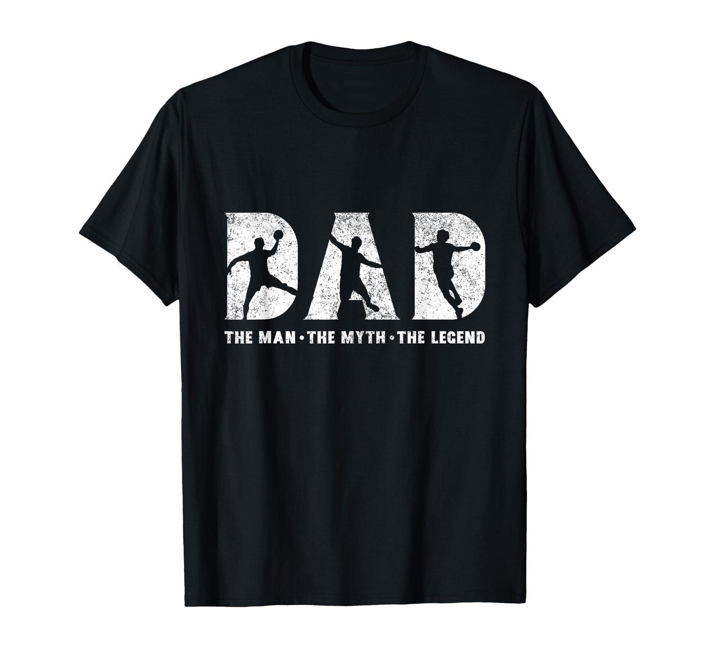 Handball Dad Myth Legend Fathers Day T-Shirt - Fun Novelty Design Unisex - T-Shirt, Sweatshirt, Hoodie
