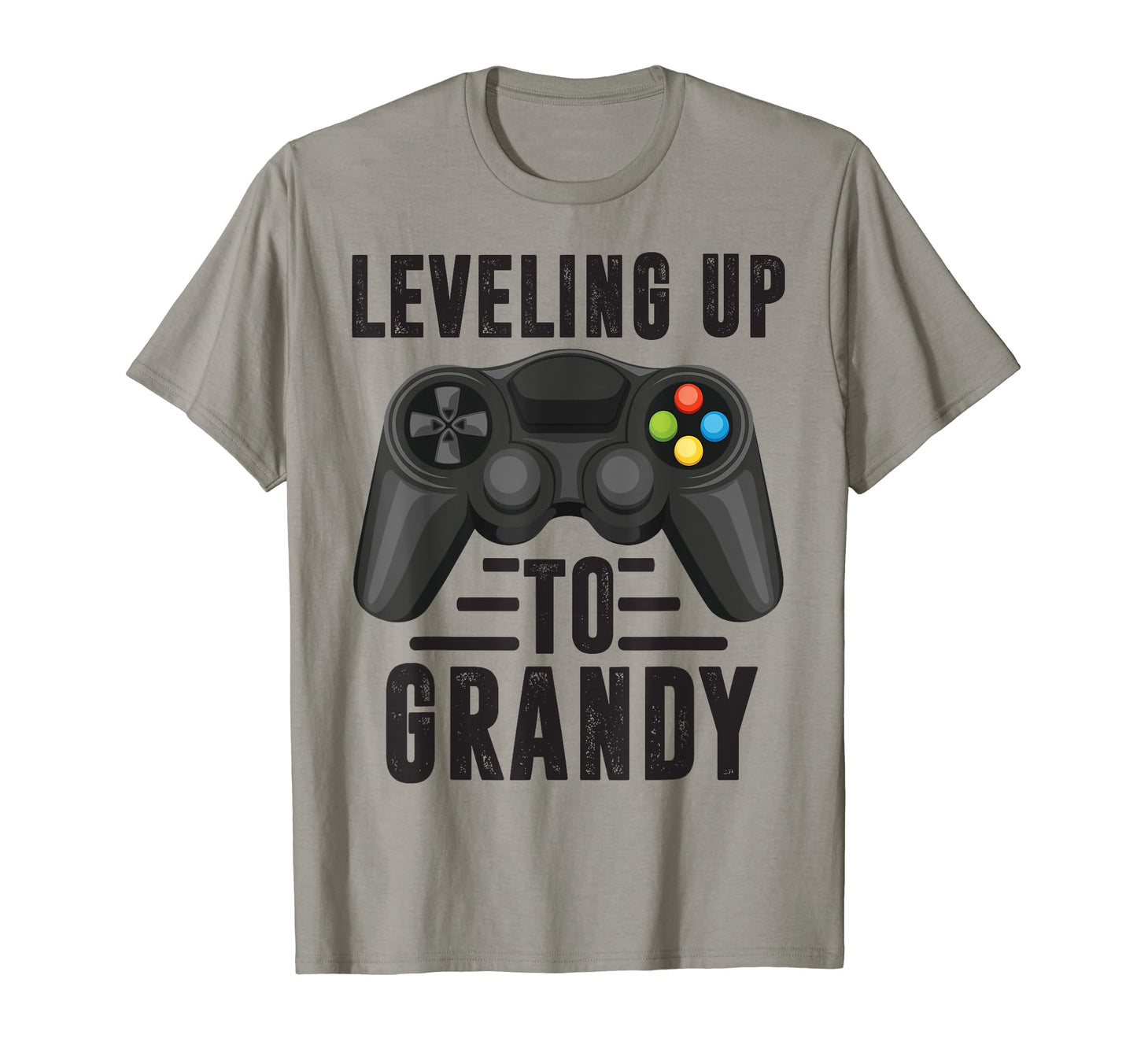 Leveling Up To Grandy Promoted To T-Shirt - Casual Everyday Wear Men Women - T-Shirt, Sweatshirt, Hoodie