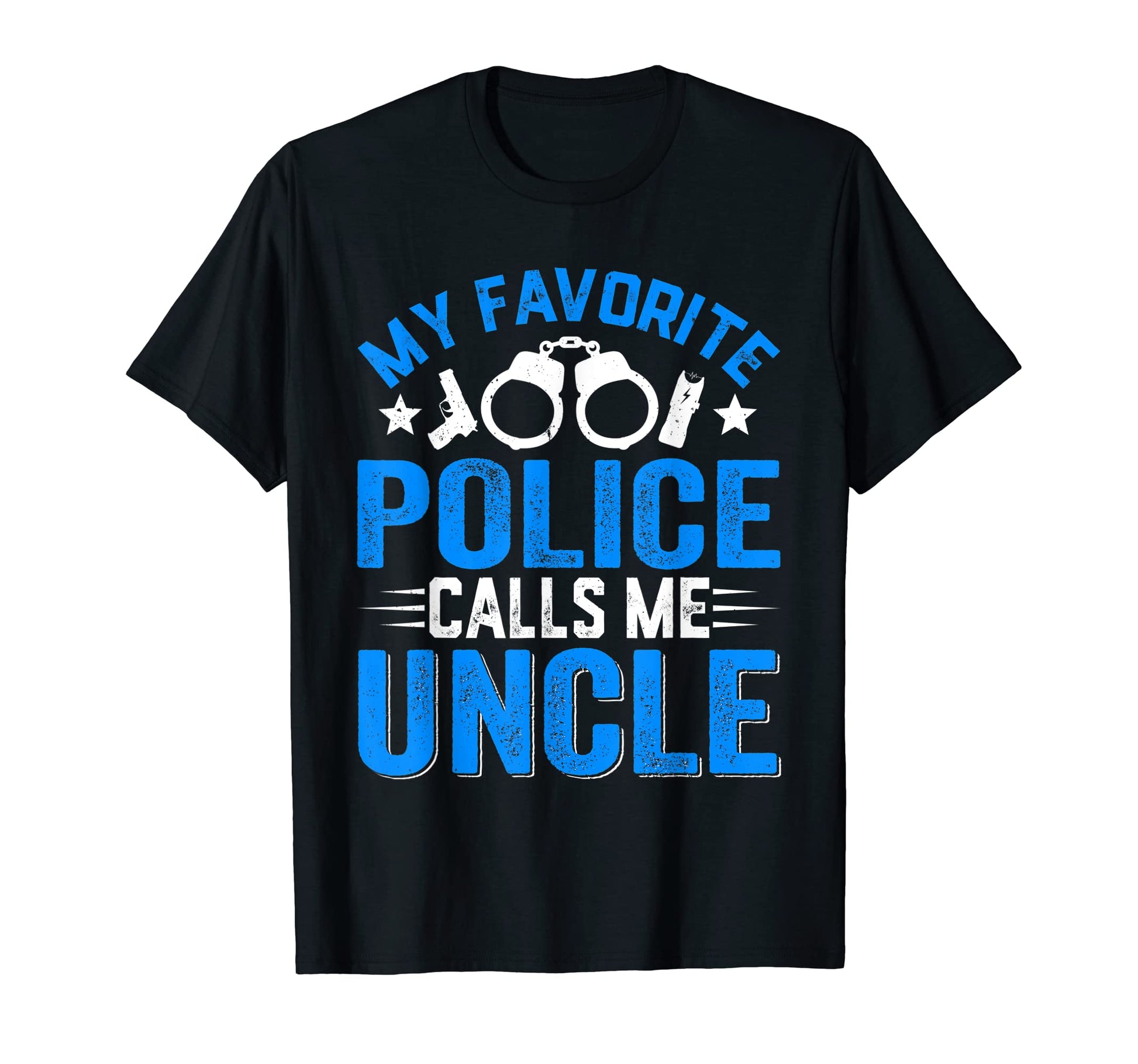 Mens Distressed My Favorite Police T-Shirt - Trendy Graphic Men Women - T-Shirt, Sweatshirt, Hoodie