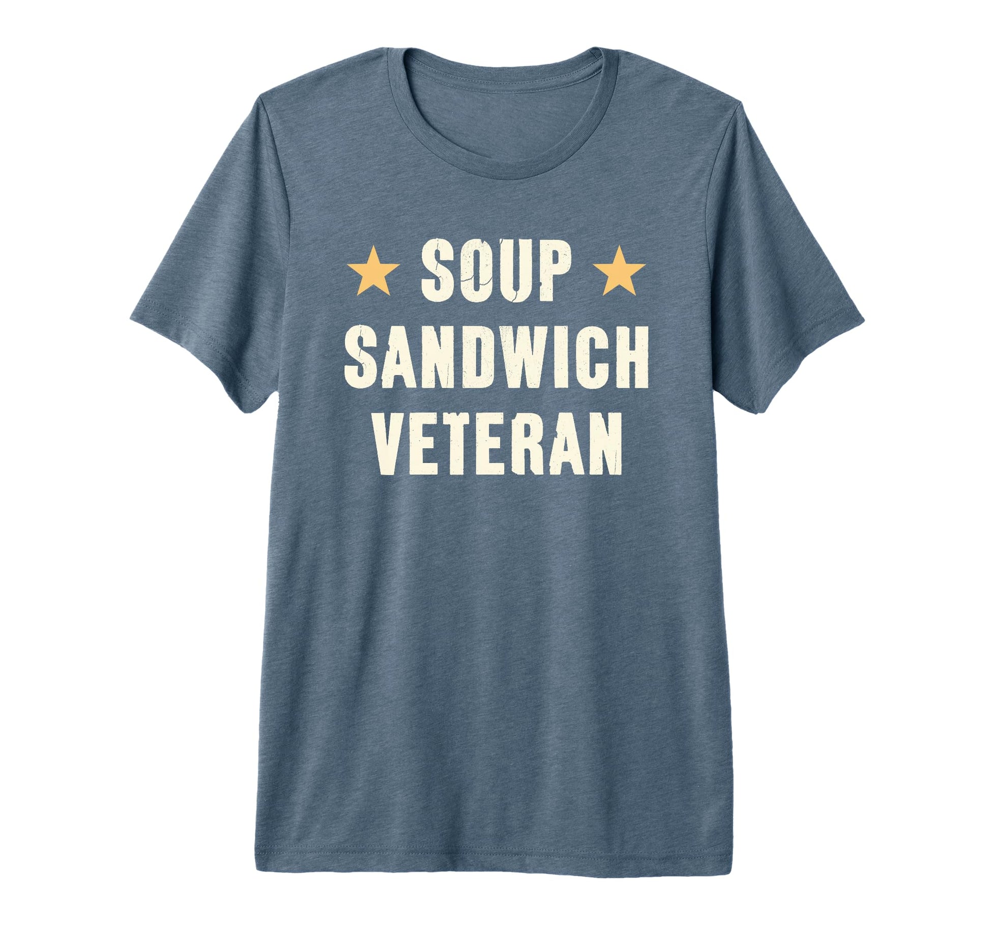 Soup Sandwich Veteran Proud Retired T-Shirt - Trendy Graphic Unisex - T-Shirt, Sweatshirt, Hoodie