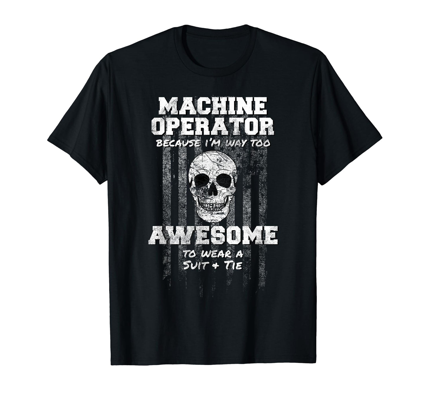 American Funny Machine Operator Usa T-Shirt - Graphic Print Men Women - T-Shirt, Sweatshirt, Hoodie
