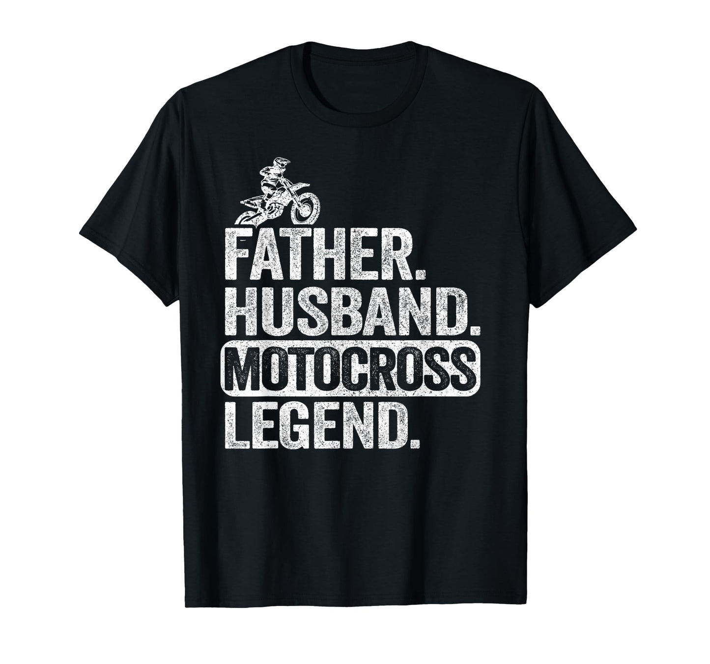 Father Husband Motocross Legend Mx T-Shirt - Minimalist Print for Adults - T-Shirt, Sweatshirt, Hoodie