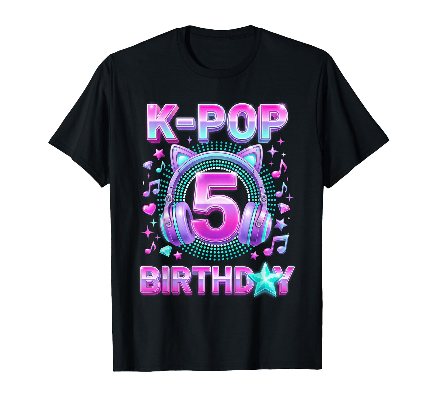 K Pop 5Th Birthday 5 Year Old Korean Music T-Shirt - Graphic Print Unisex - T-Shirt, Sweatshirt, Hoodie