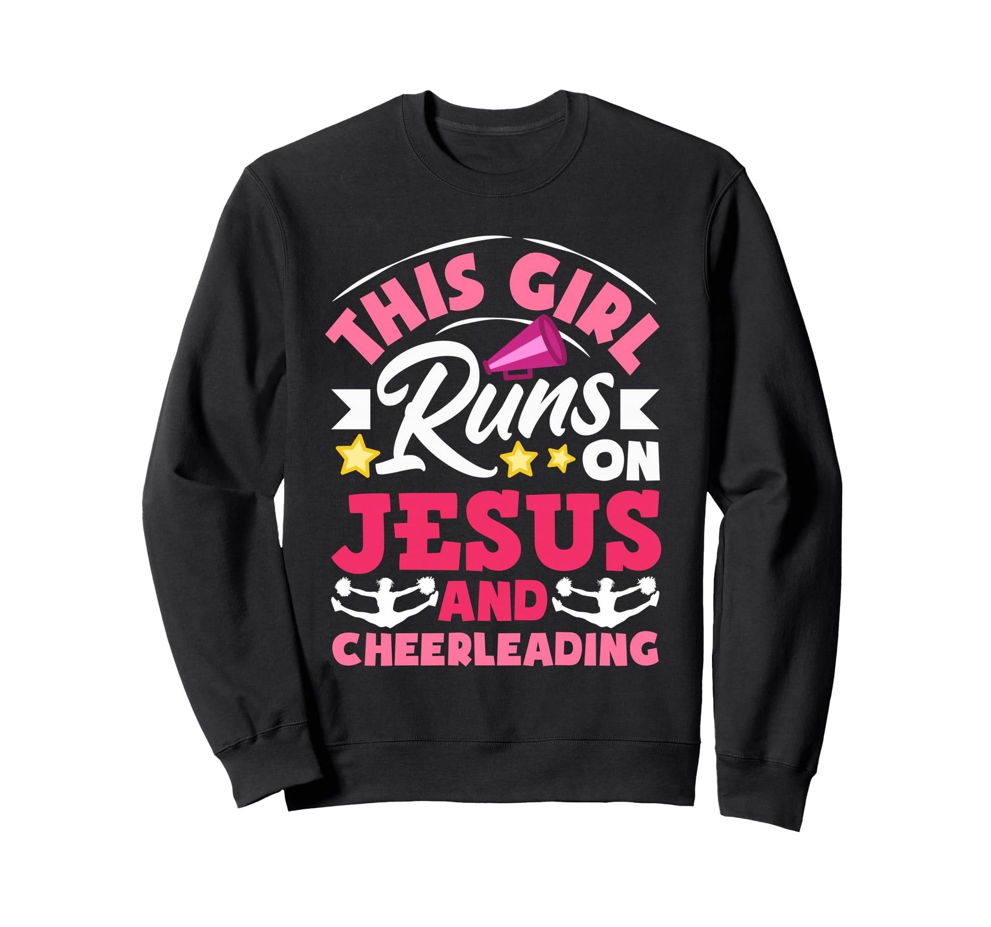 Cheer This Runs Jesus And Cheerleading Sweatshirt - Unique Graphic Unisex - T-Shirt, Sweatshirt, Hoodie