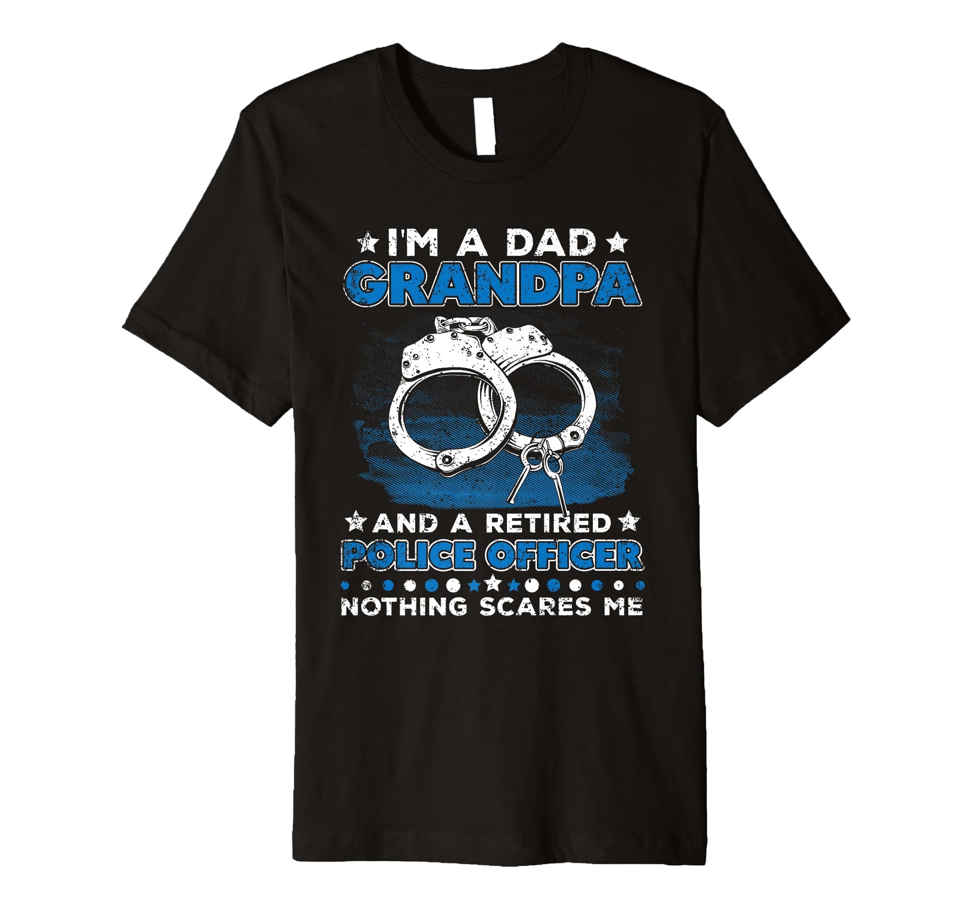 Mens Police Father Police Dad Pensioner T-Shirt - Custom Art Print Unisex - T-Shirt, Sweatshirt, Hoodie