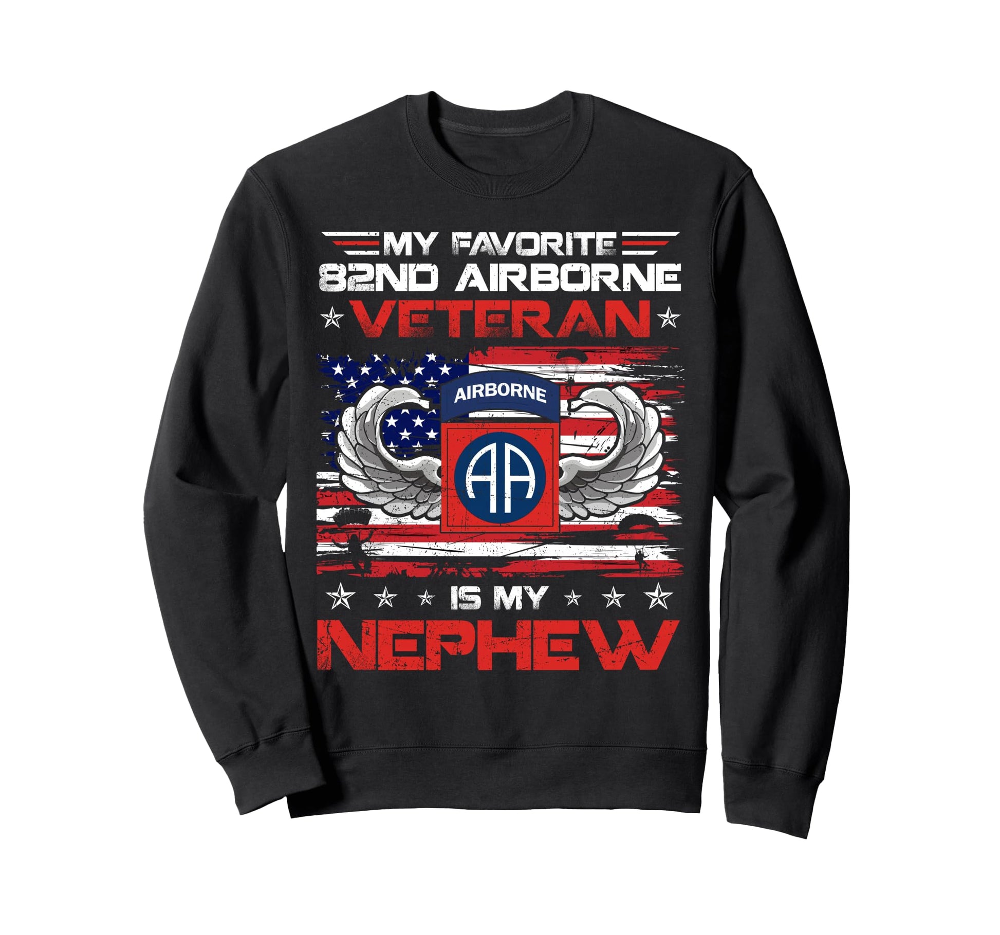 My Favorite 82Nd Airborne Division Sweatshirt - Custom Art Print Men Women - T-Shirt, Sweatshirt, Hoodie