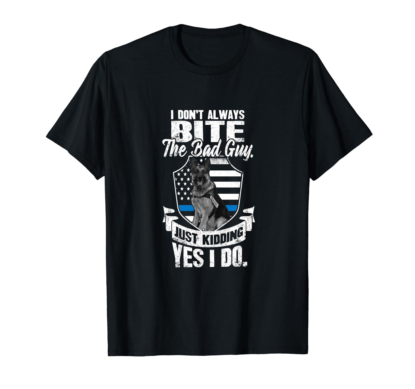 K9 German Shepherd Dog Police Officer I T-Shirt - Trendy Graphic Unisex - T-Shirt, Sweatshirt, Hoodie